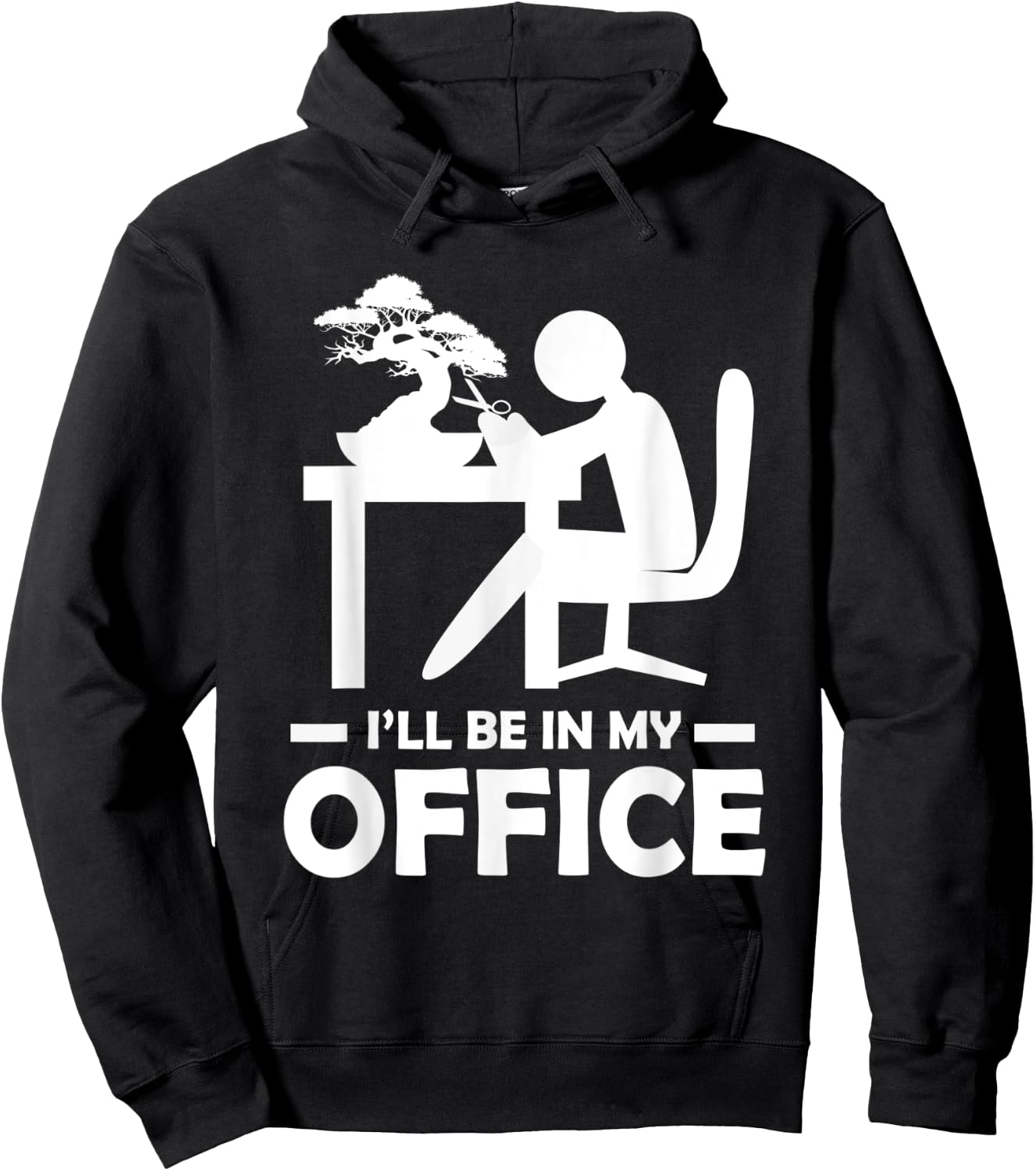 Bonsai Tree Ill Be In My Office Gardening Hoodie - Hoodie | Black
