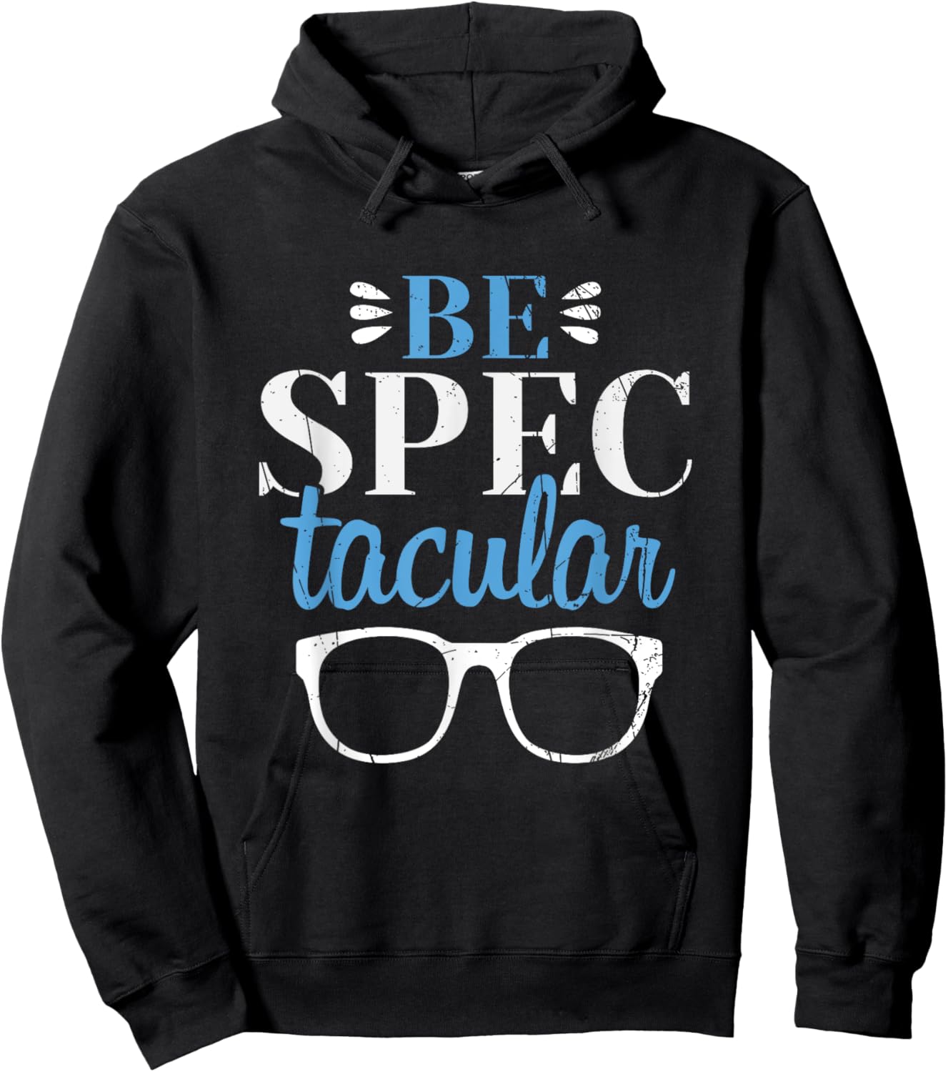 Ophthalmologist Be Spectacular Ophthalmology Optometrist Hoodie - Hoodie | Black