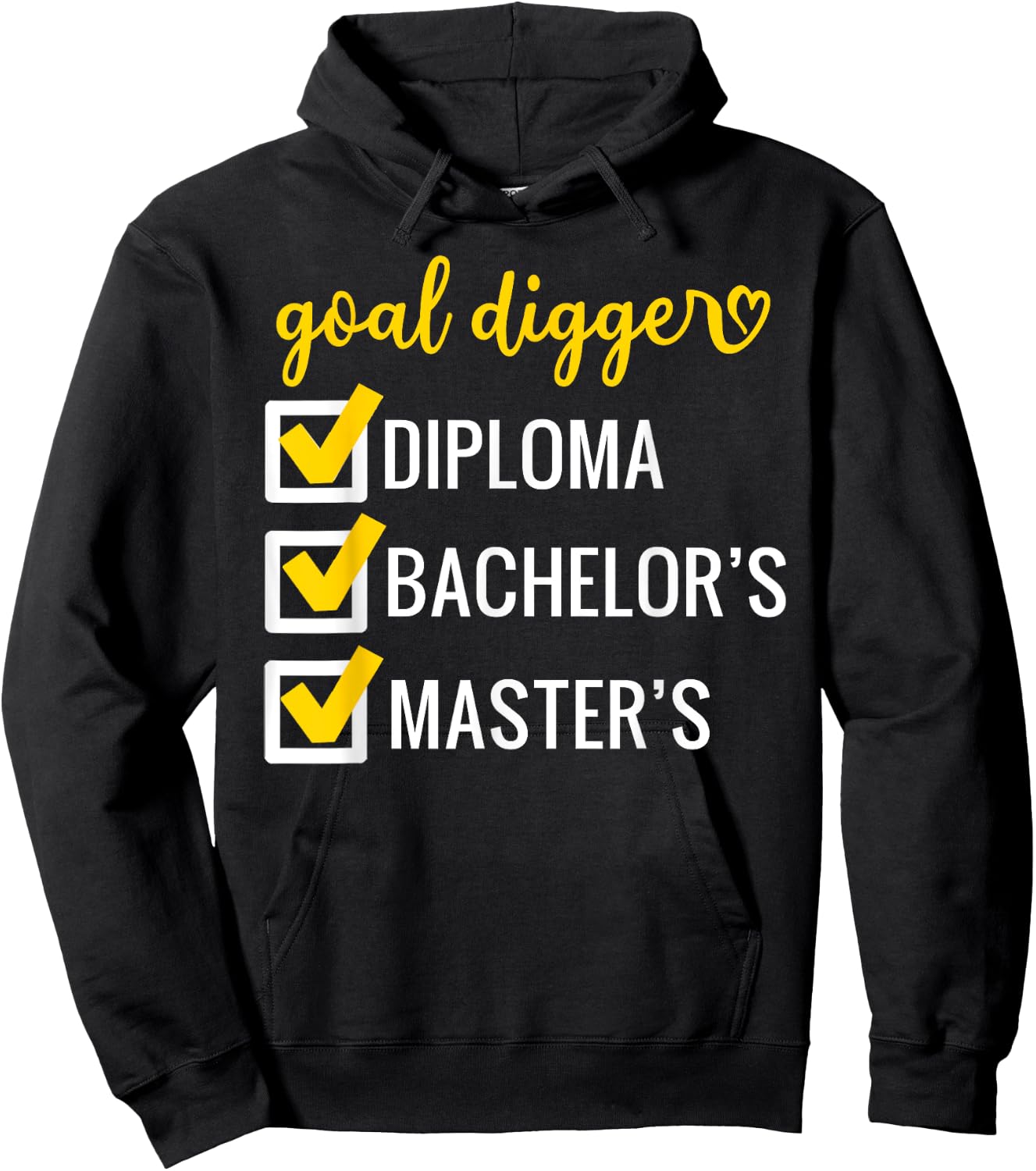 Goal Digger Inspirational Quotes Master's Degree Graduation Hoodie - Hoodie | Black