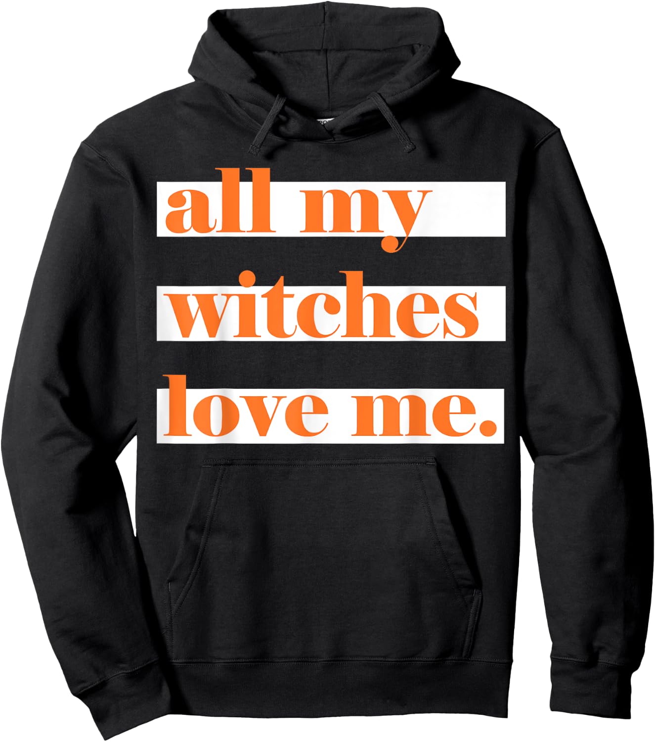 All My Witches Love Me Hoodie - Hoodie | Black
