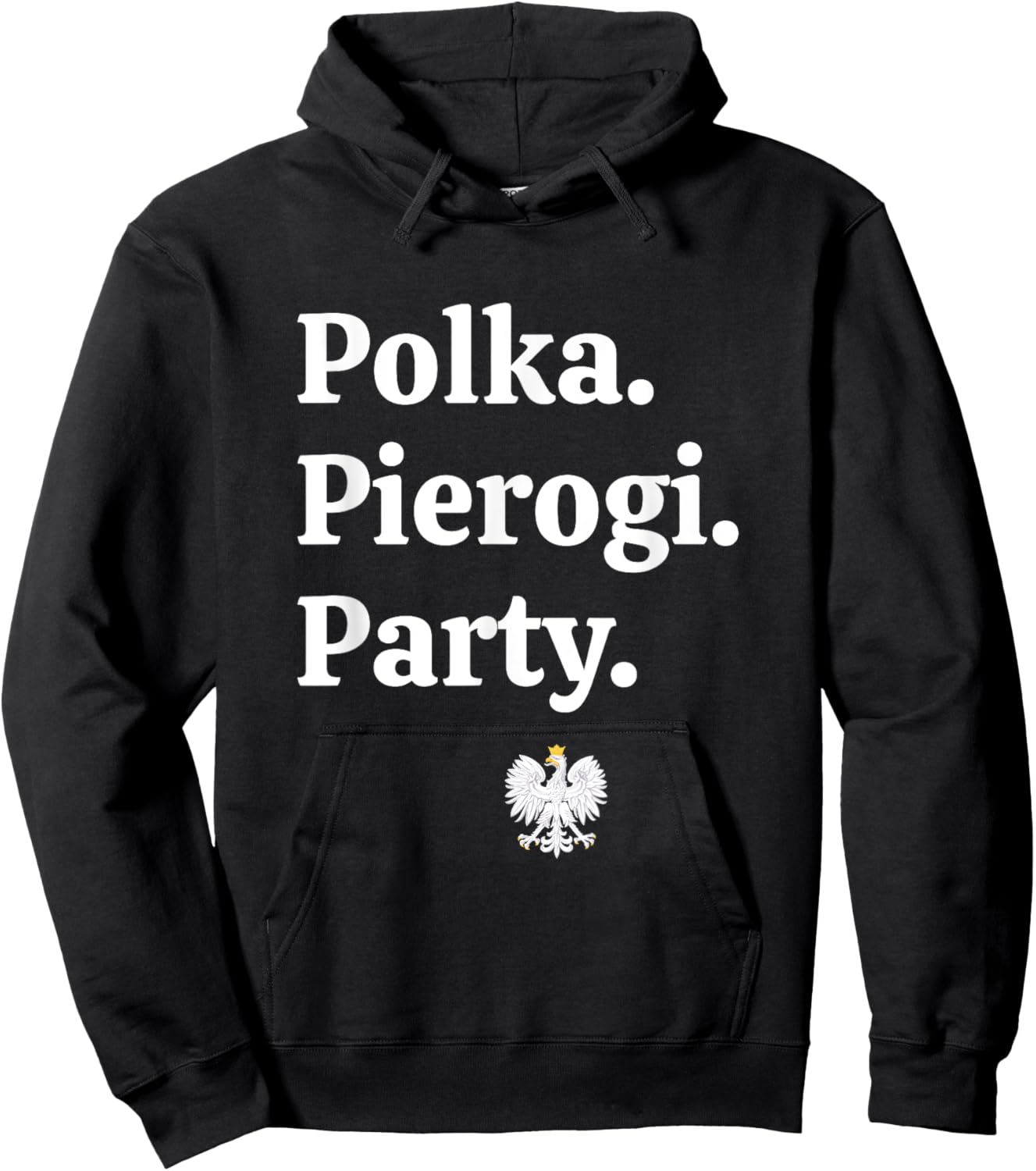 Polka. Pierogi. Party. – Dyngus Day 2025 Polish American Hoodie - Hoodie | Black