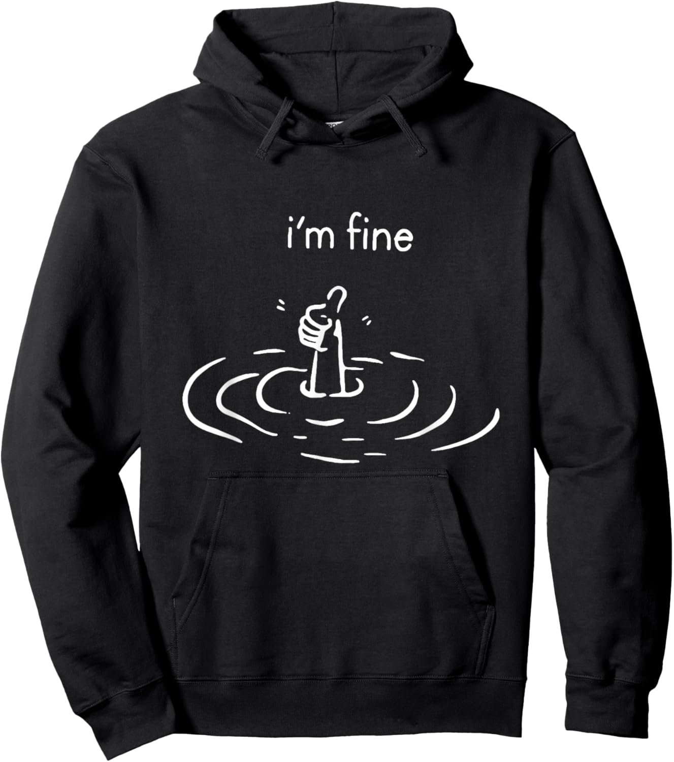 Funny I'm Fine Like Hand Thumbs Up On Water Surface Hoodie - Hoodie | Black