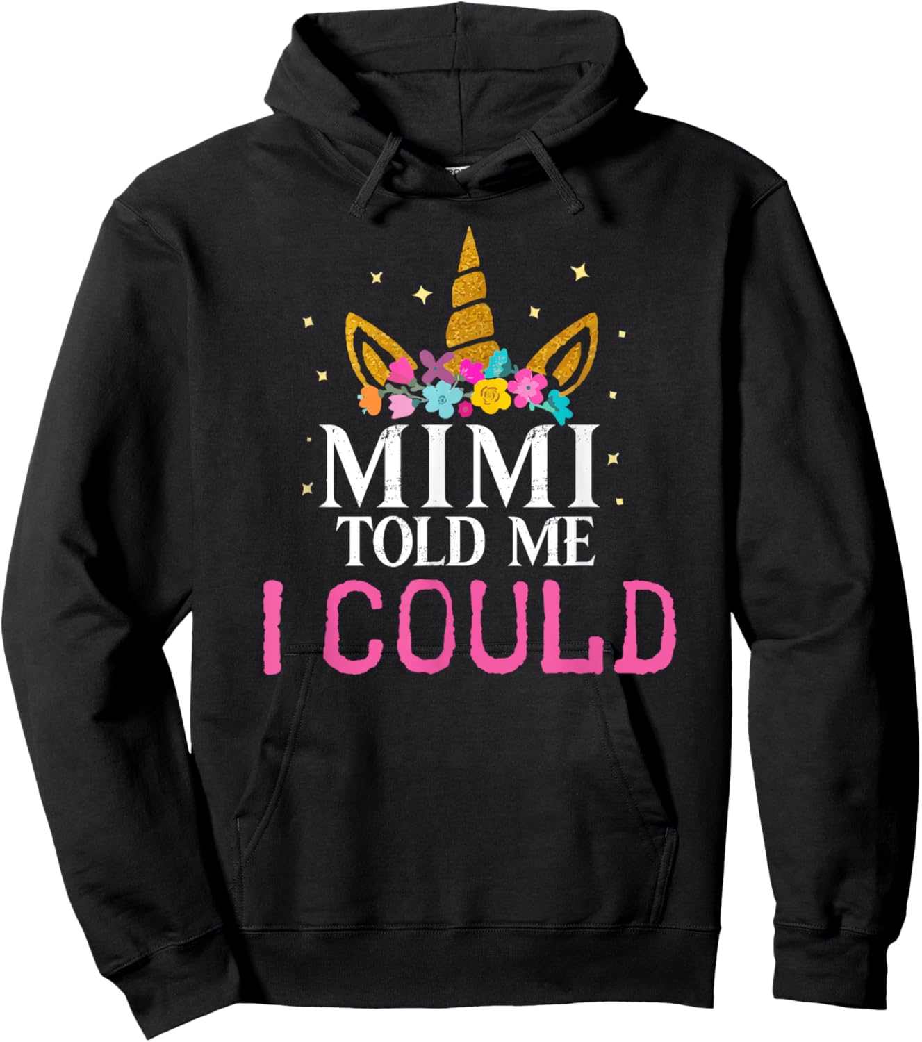Mimi Told Me I Could Grankids Youth Grandchild Grandma Girls Hoodie - Hoodie | Black