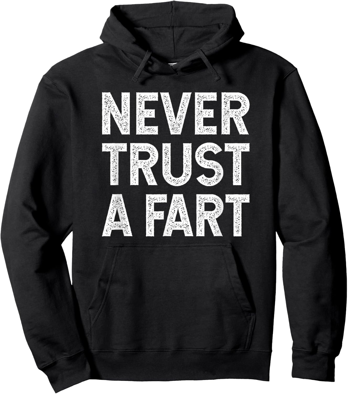 Never Trust A Fart - Funny T Shirt For Marathon Runners Hoodie - Hoodie | Black