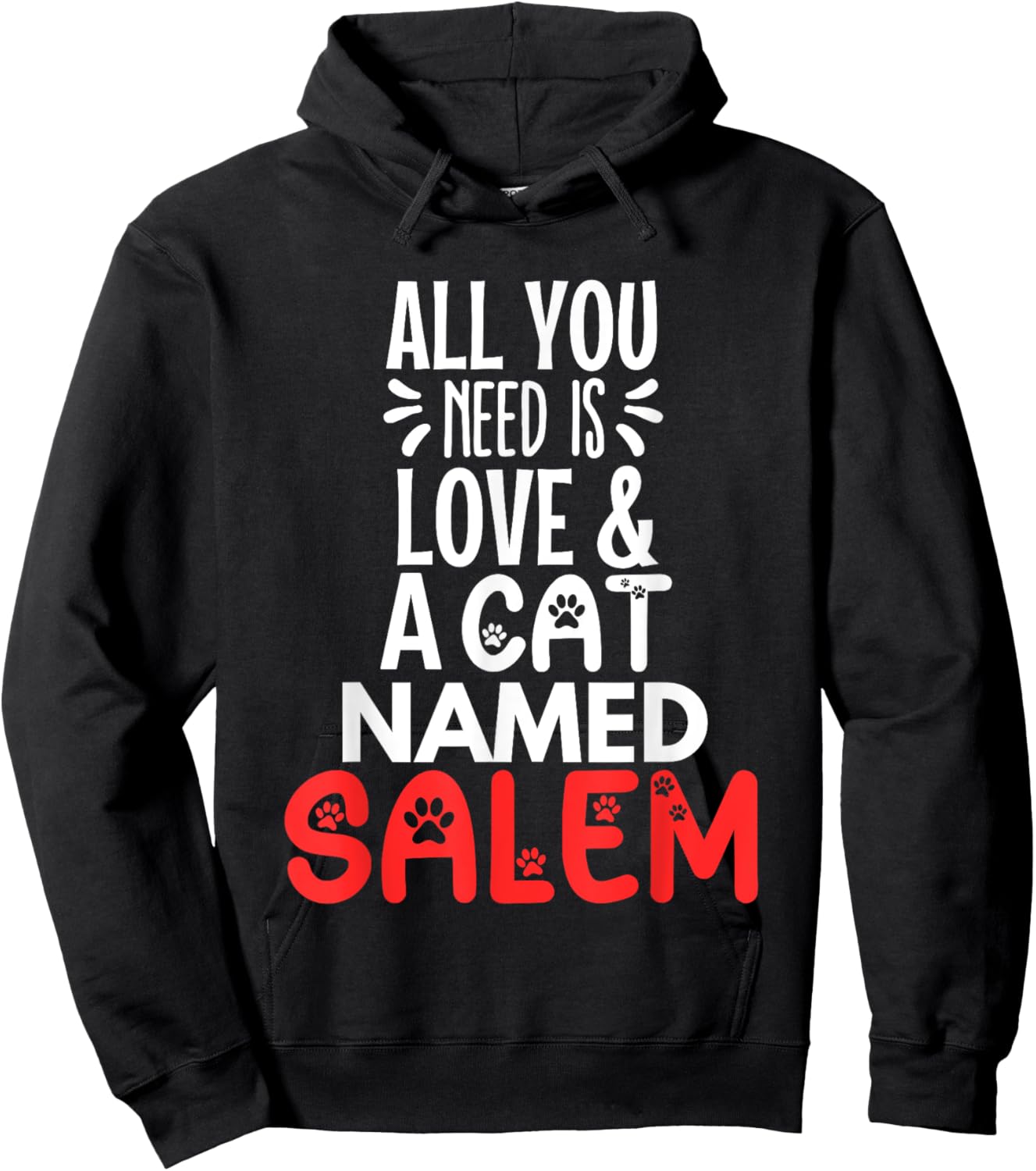 Cat Name Salem Design - All You Need is Love! Hoodie - Hoodie | Black
