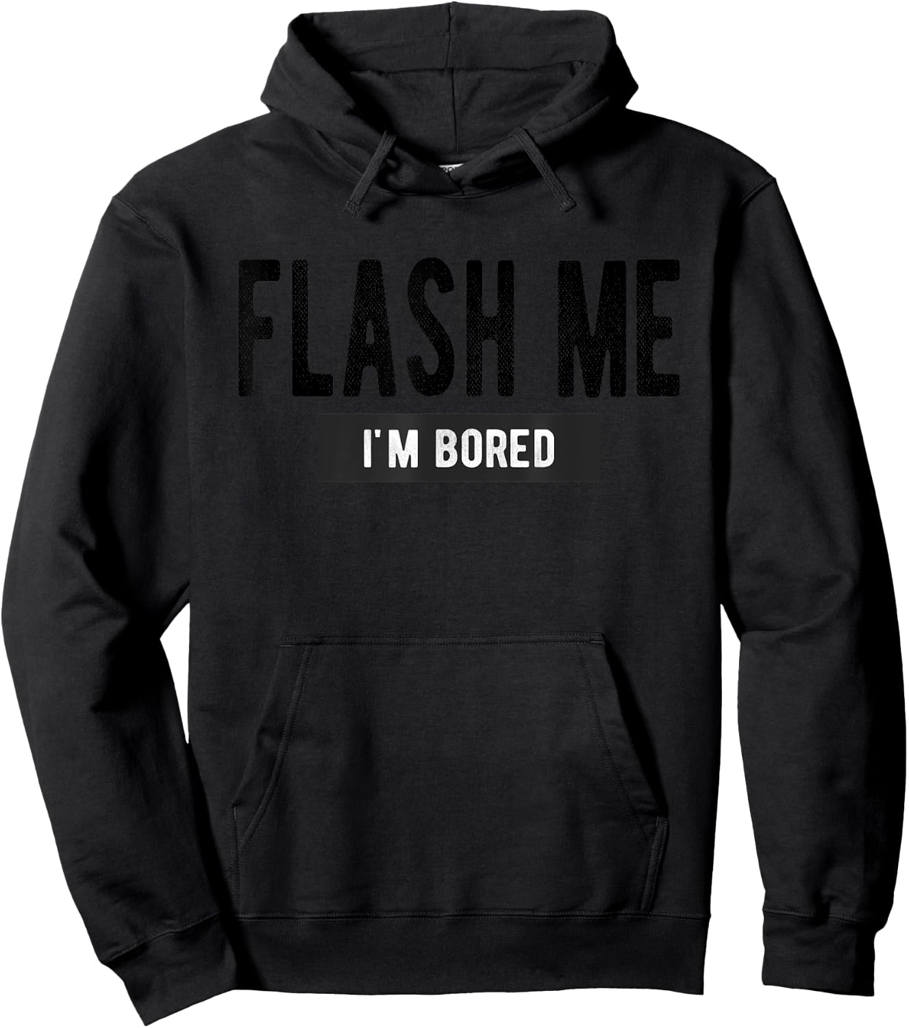 Flash Me I'm Bored - Funny Boob Joke Hoodie - Hoodie | Black