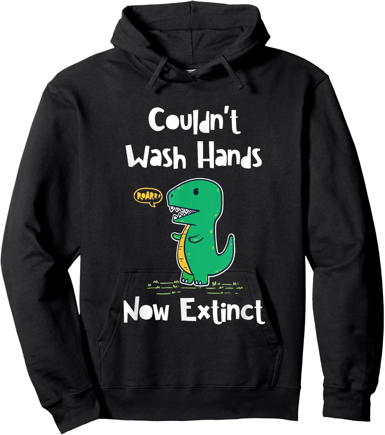 Funny Kids Dinosaur Couldn't Wash Hands and Now Extinct Hoodie - Hoodie | Black