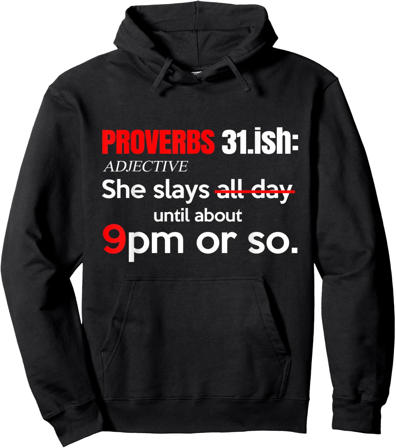 Women's Proverbs 31 ish funny Christian Hoodie - Hoodie | Black