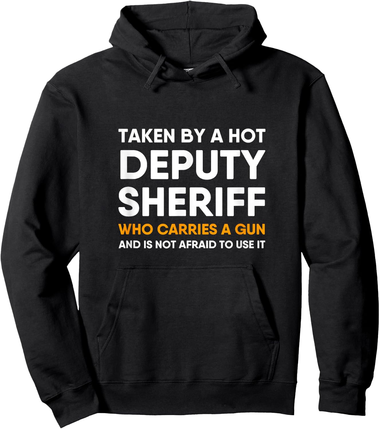 Deputy Sheriff Girlfriend Boyfriend Wife Husband Funny Quote Hoodie - Hoodie | Black