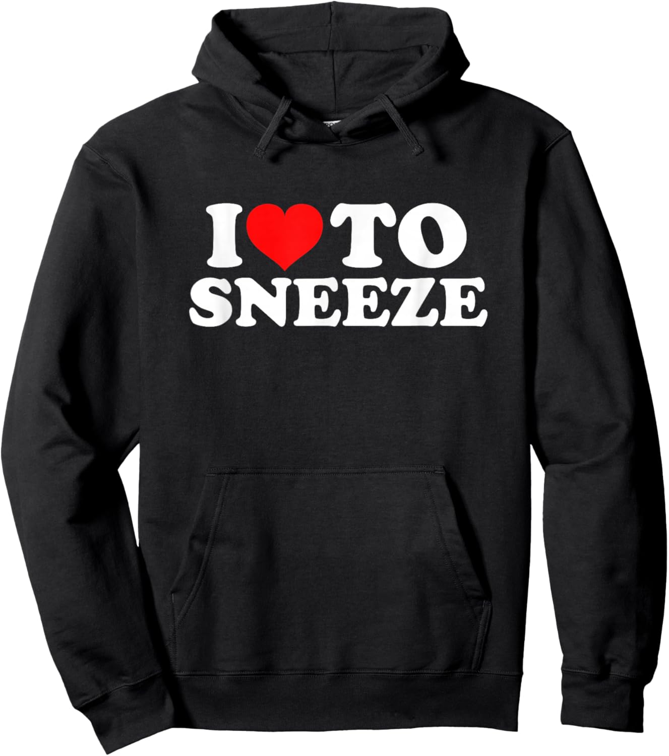 I Love To Sneeze Hoodie - Hoodie | Black