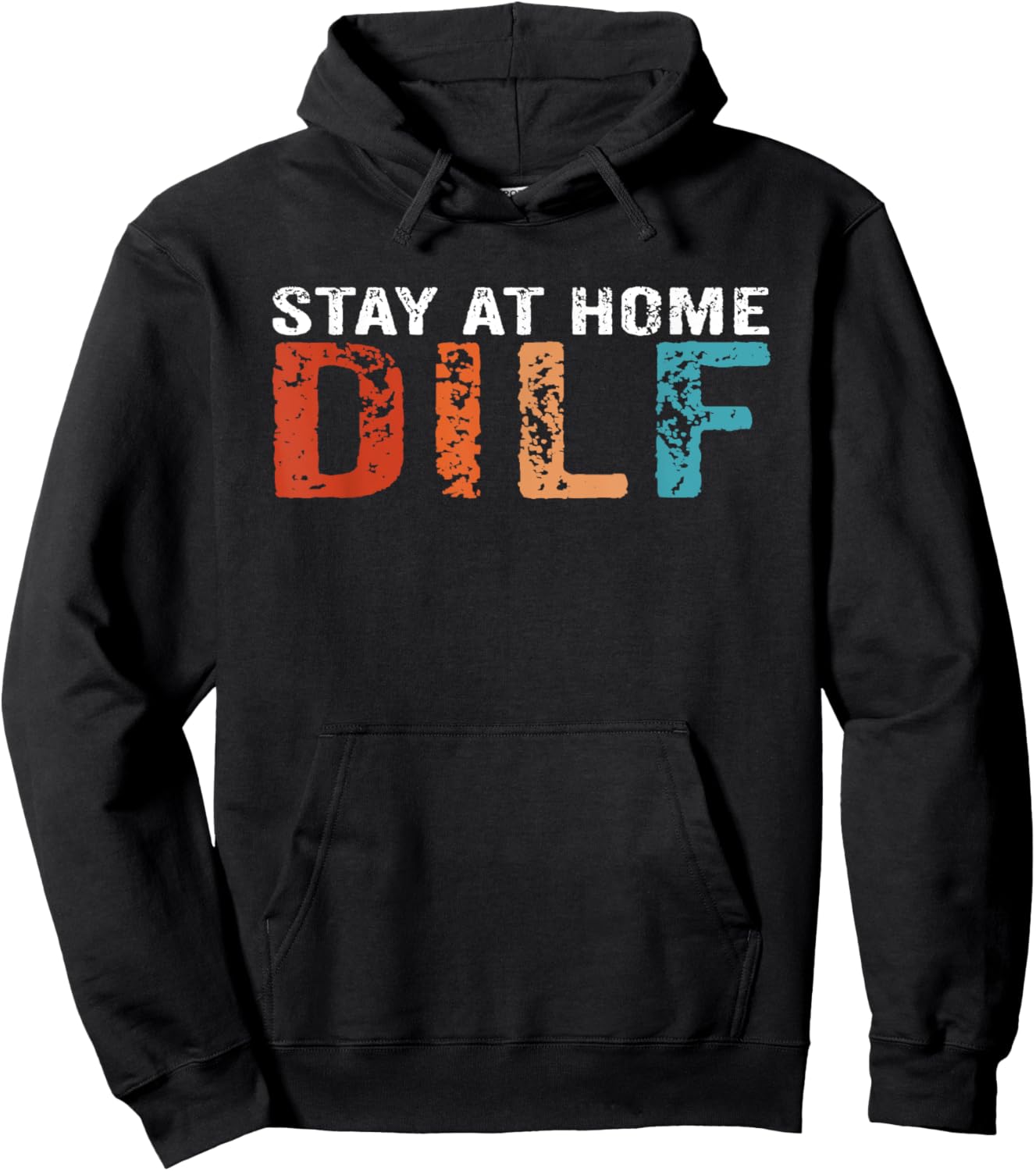Stay At Home Dilf Funny New Dad Funny Stay At Home Dad Hoodie - Hoodie | Black