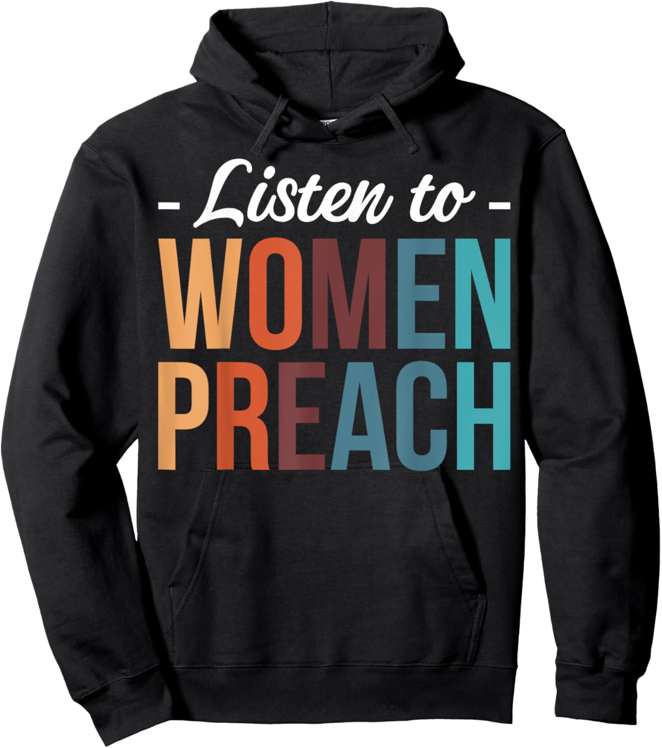 Listen To Women Preach Hoodie - Hoodie | Black