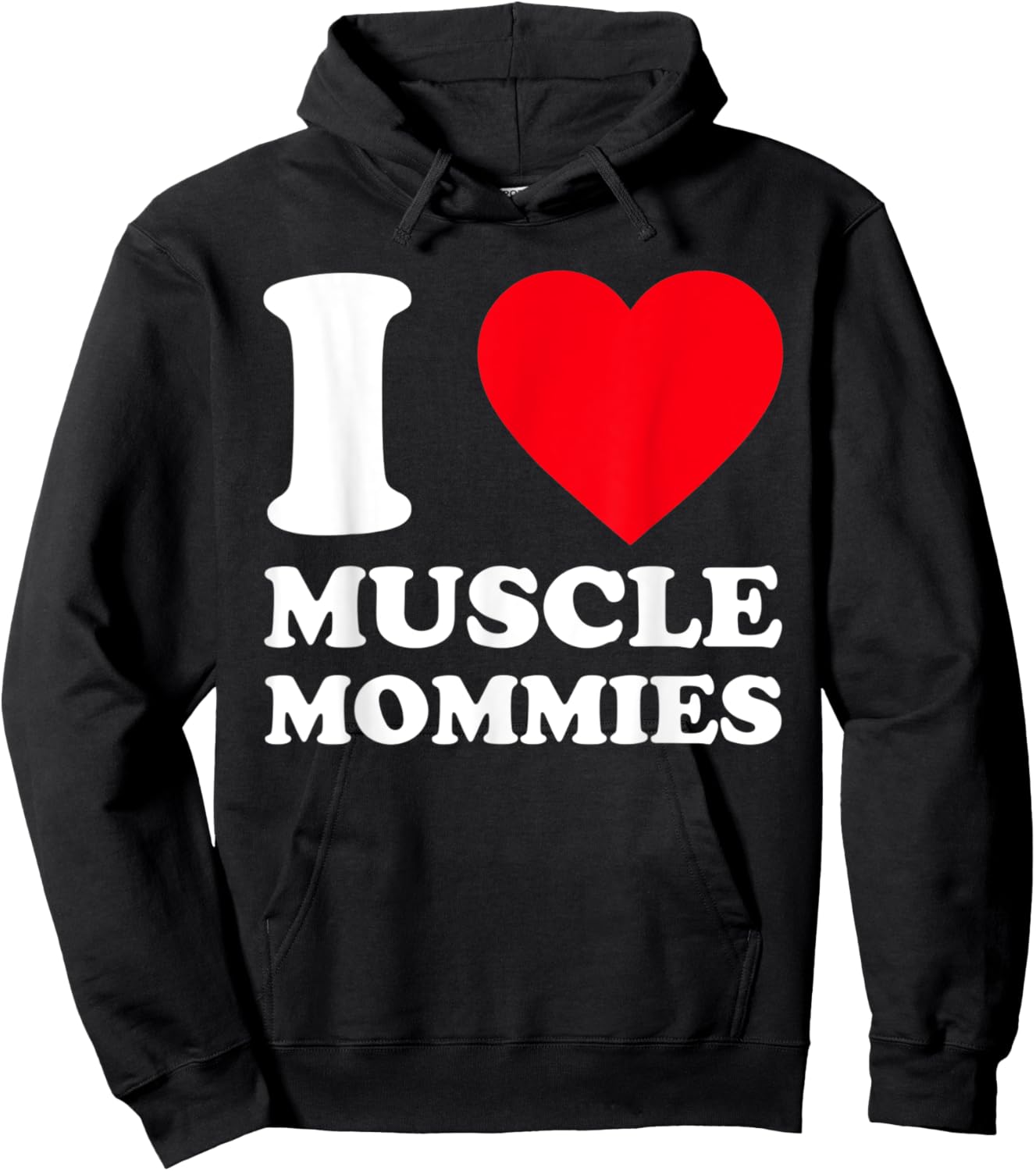 I Love Muscle Mommies Funny I Heart Muscle Mommy Hoodie - Hoodie | Black