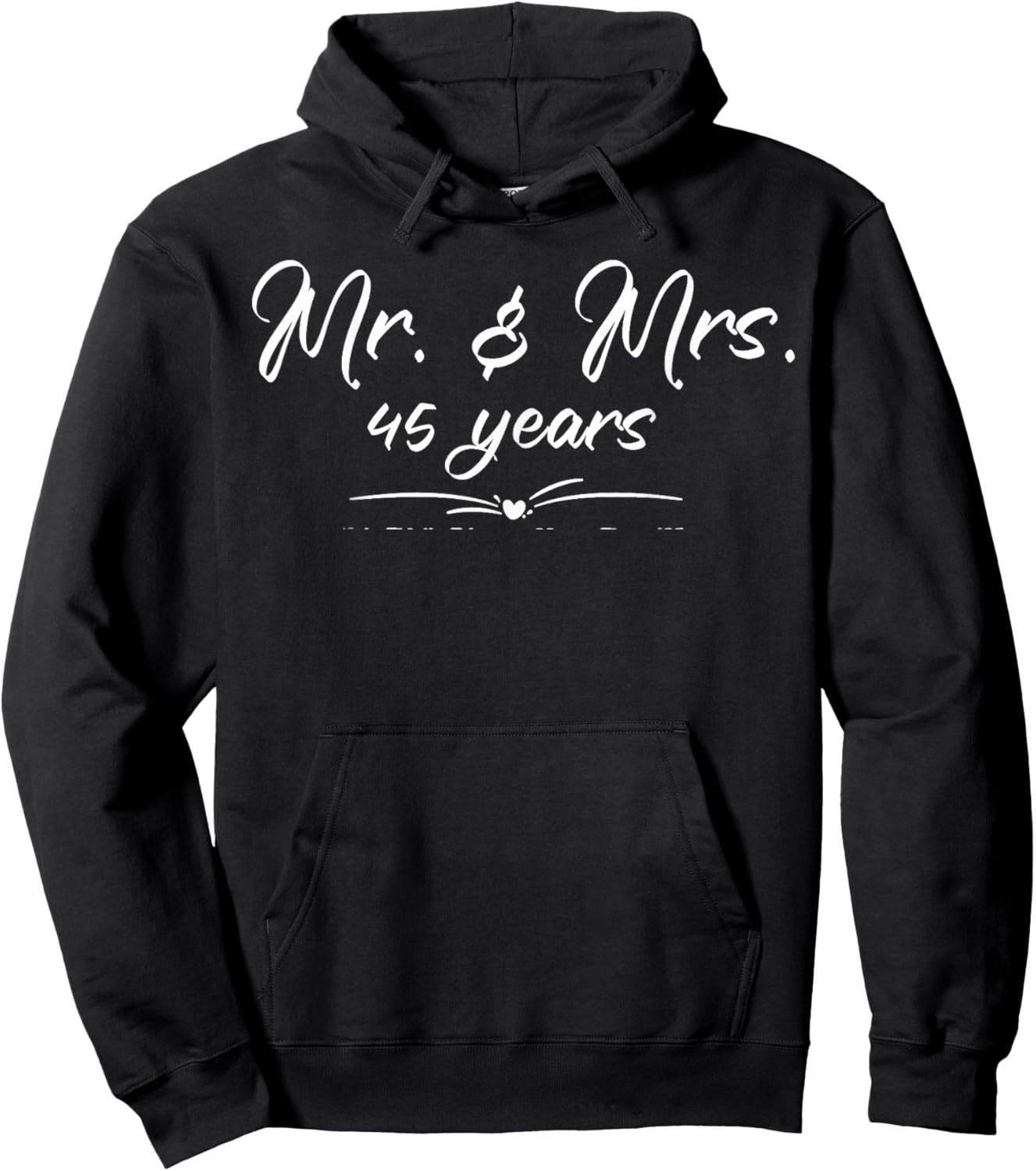 Mr. and Mrs. For 45 Years 45th Anniversary Wife and Husband Hoodie - Hoodie | Black