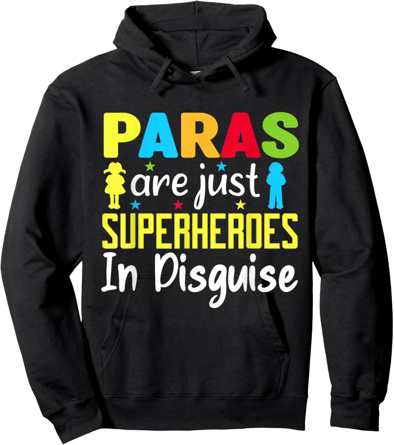 Paraprofessional Teacher Are Just Superheroes In Disguise Hoodie - Hoodie | Black