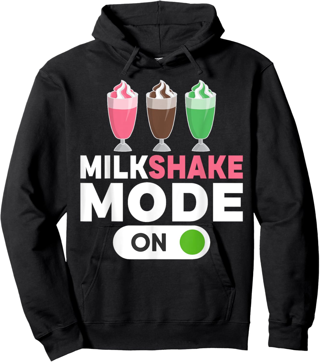Milkshake Mode On Milkshake Hoodie - Hoodie | Black