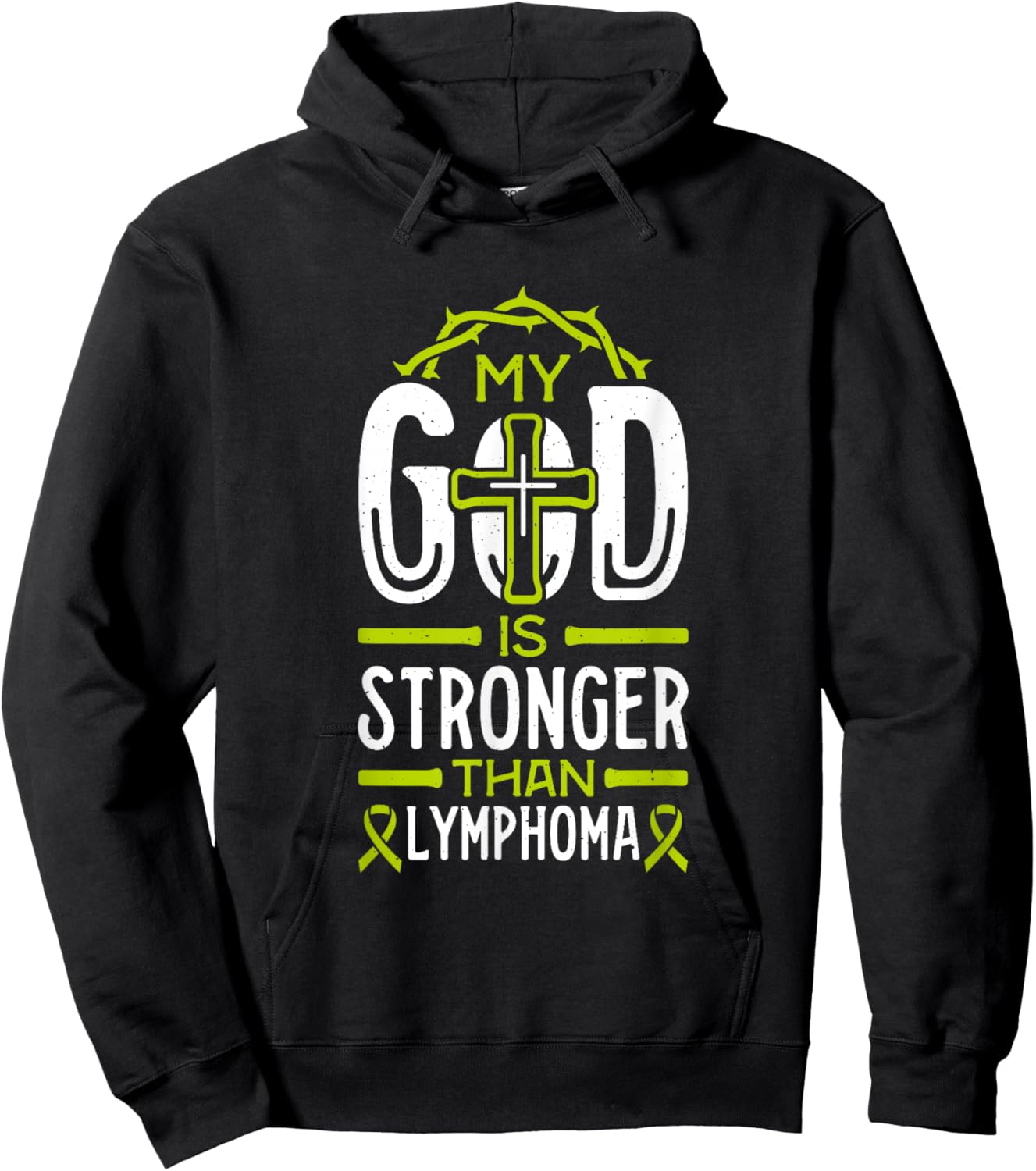My God is Stronger Than Lymphoma Survivor Hoodie - Hoodie | Black