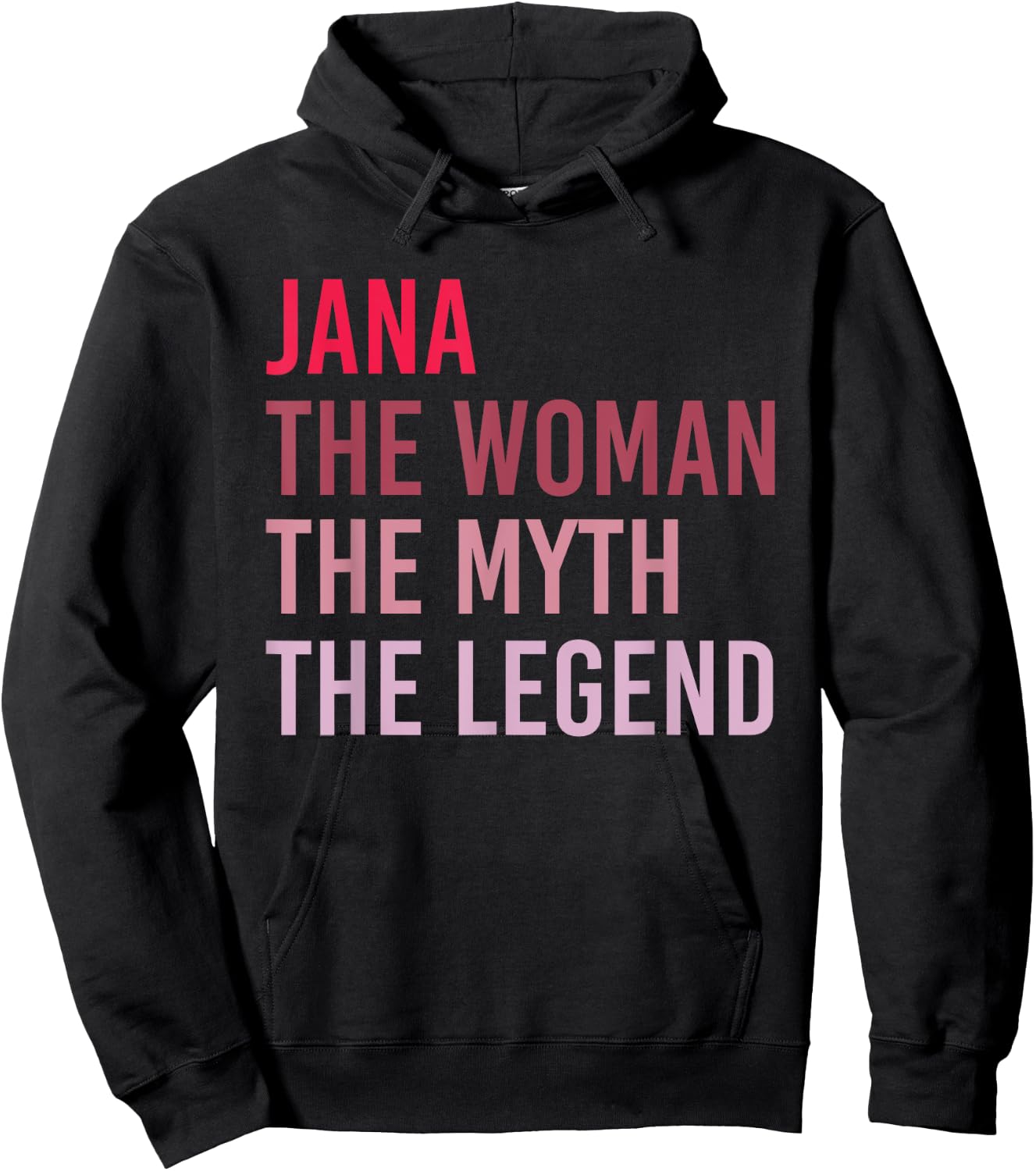 JANA The Woman Myth Legend Personalized Name Birthday Idea Hoodie - Hoodie | Black