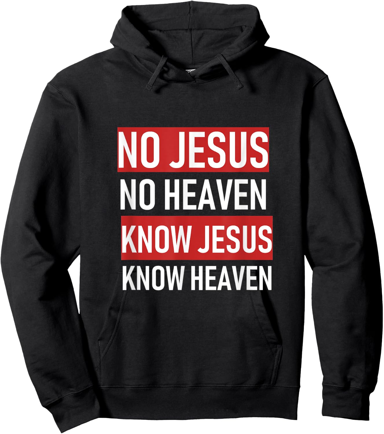 No Jesus No Heaven, Know Jesus Know Heaven Hoodie - Hoodie | Black