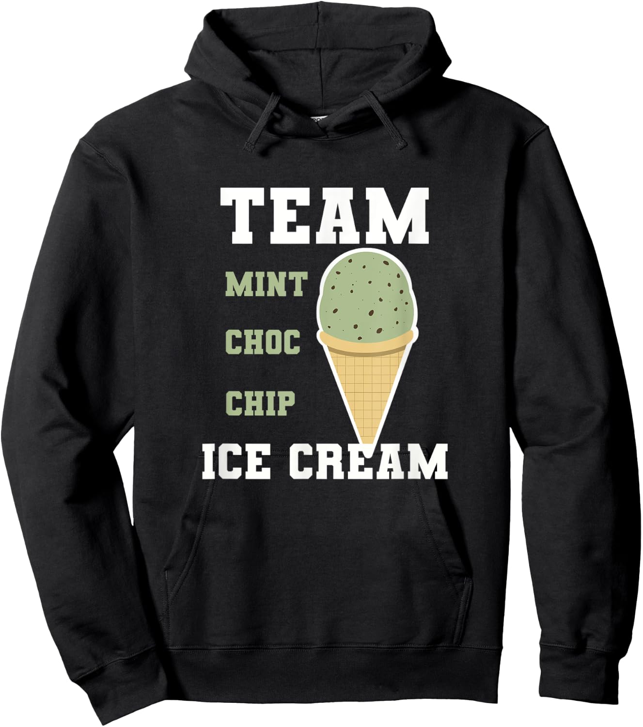 Team Mint Choc Chip Ice Cream Men Women Kids Hoodie - Hoodie | Black