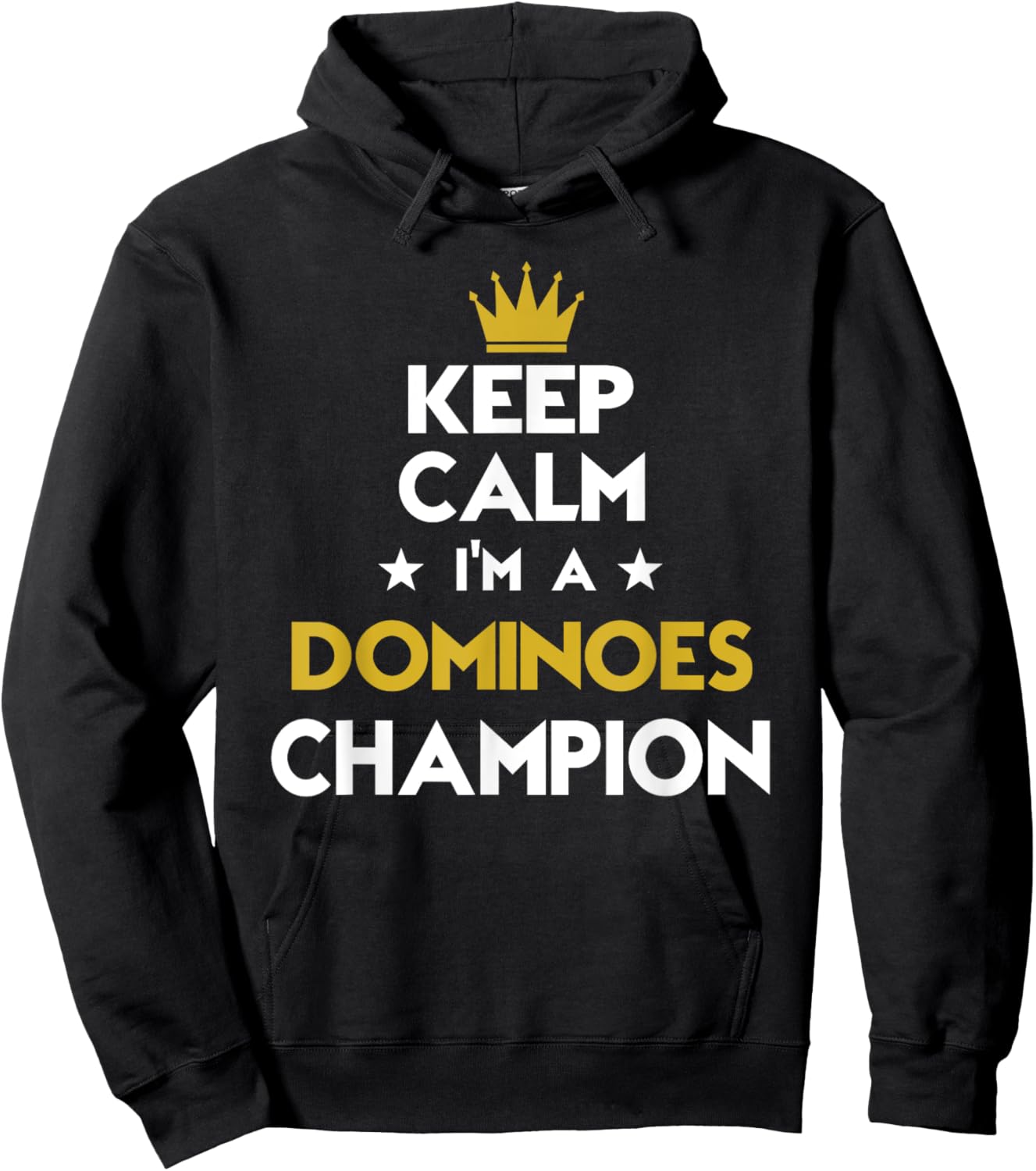 Keep Calm I'm A Dominoes Champion Funny Sport Hobby Legend Hoodie - Hoodie | Black