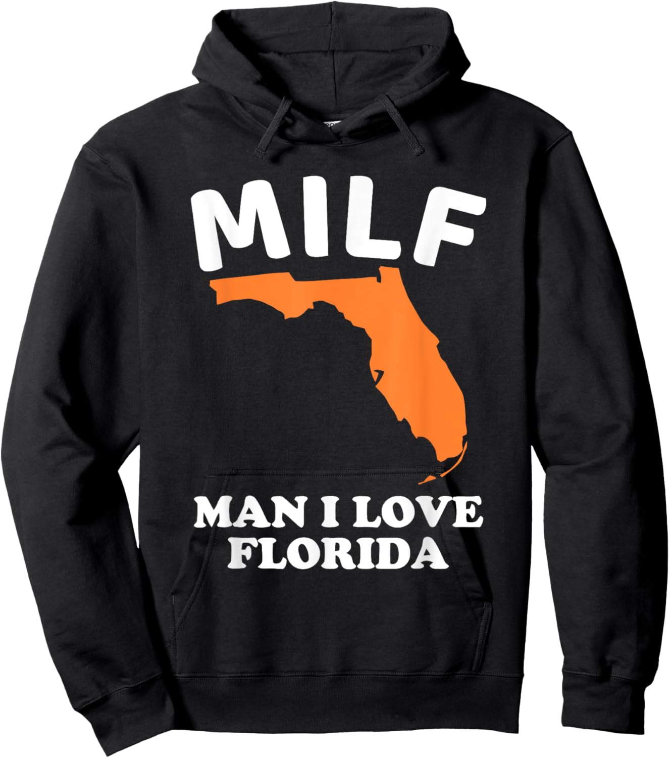 MILF Man I Love Florida Funny Miami United States Tampa Gift Hoodie - Hoodie | Black