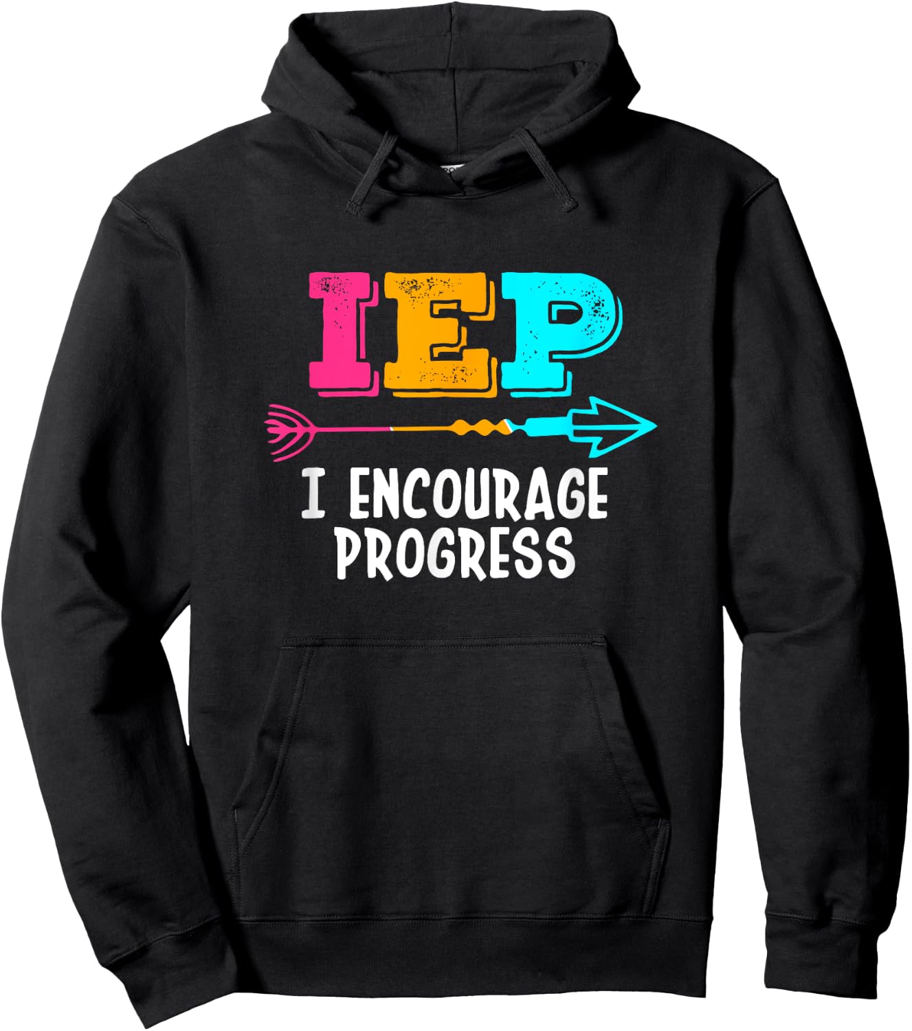 IEP I Encourage Progress SPED Special Education Teacher Hoodie - Hoodie | Black