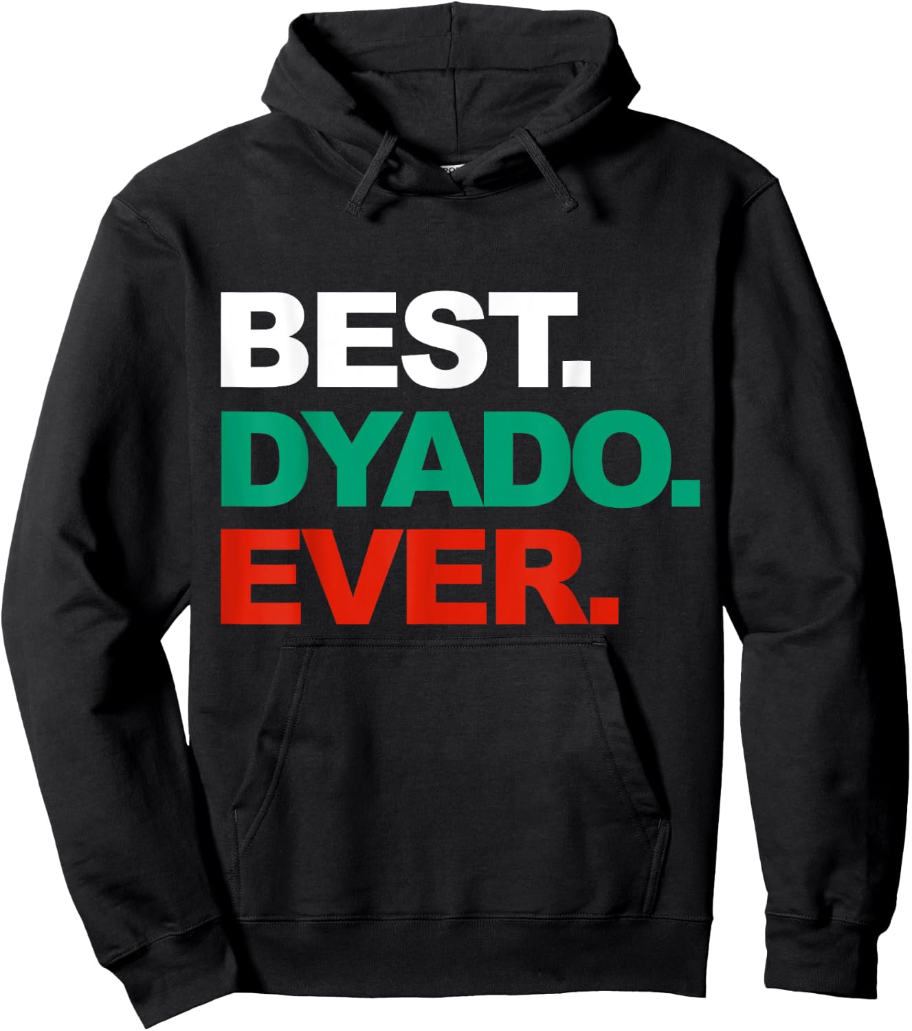 Best Dyado Ever Cool Father's Day Gift Bulgarian Grandpa Hoodie - Hoodie | Black