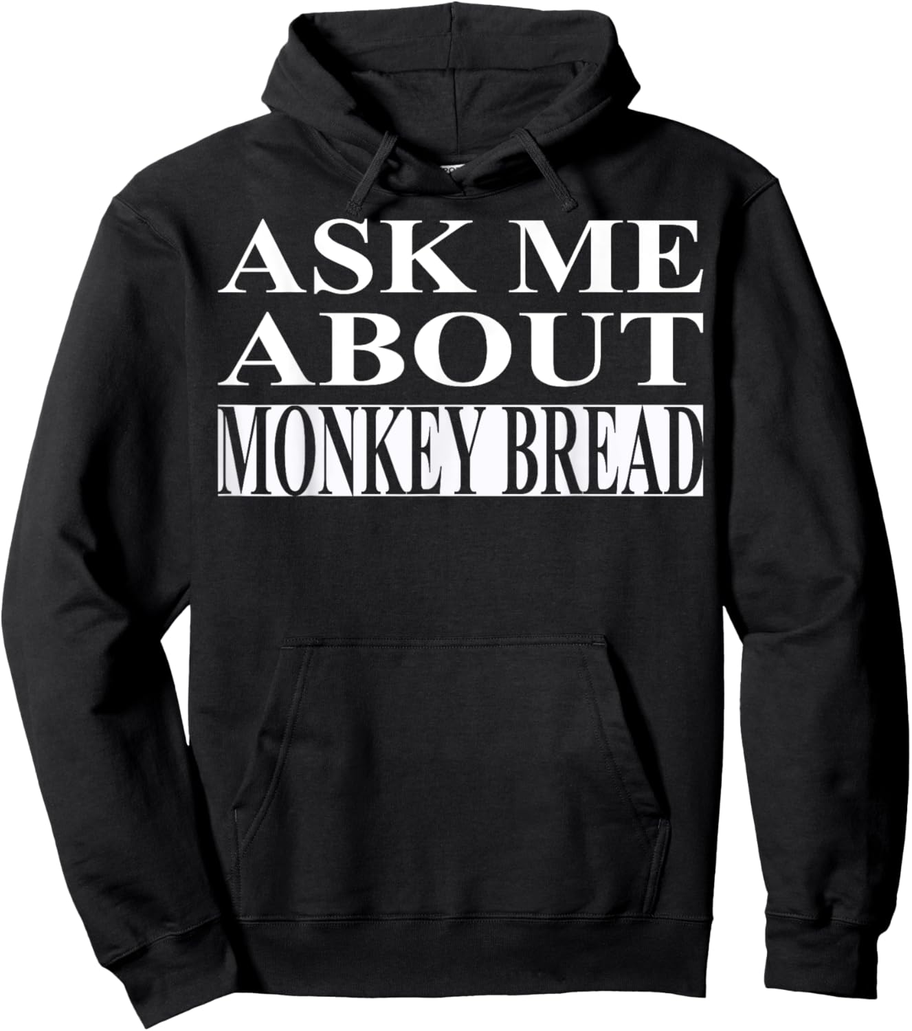 Monkey Bread Apparel | Best Funny Bread Lover Design Hoodie - Hoodie | Black