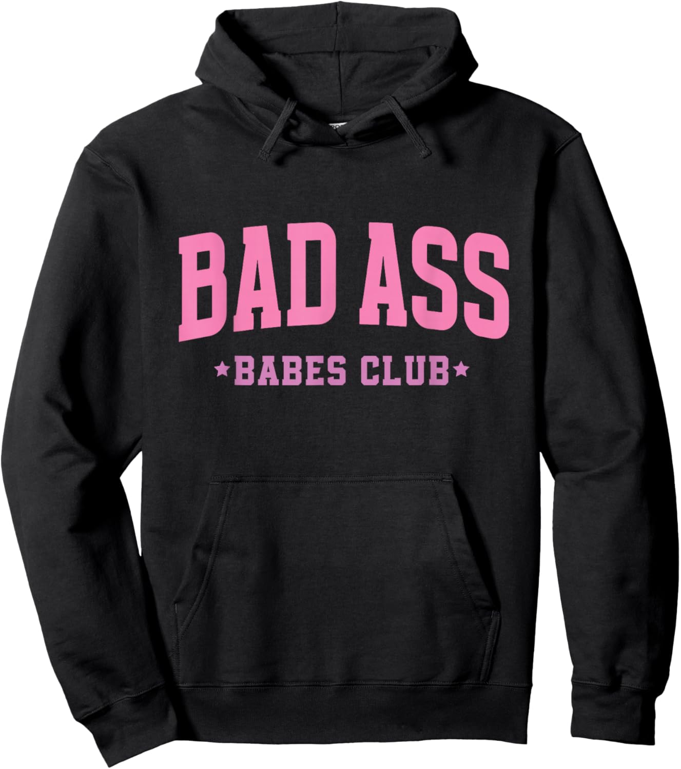 Bad Ass Babes Club Cute Sarcastic Funny Pink Women's Hoodie - Hoodie | Black