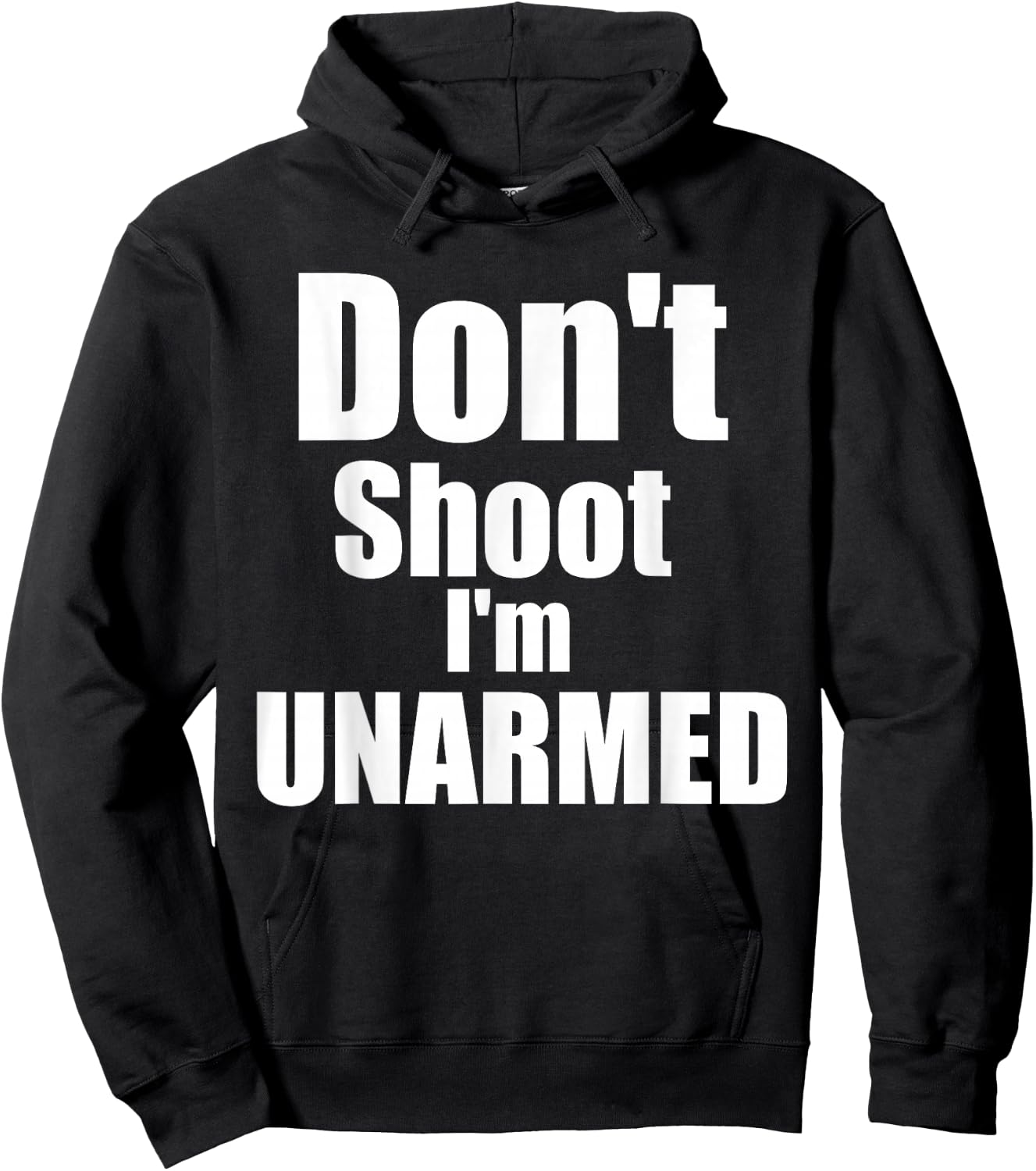 Don't shoot I'm unarmed Hoodie - Hoodie | Black