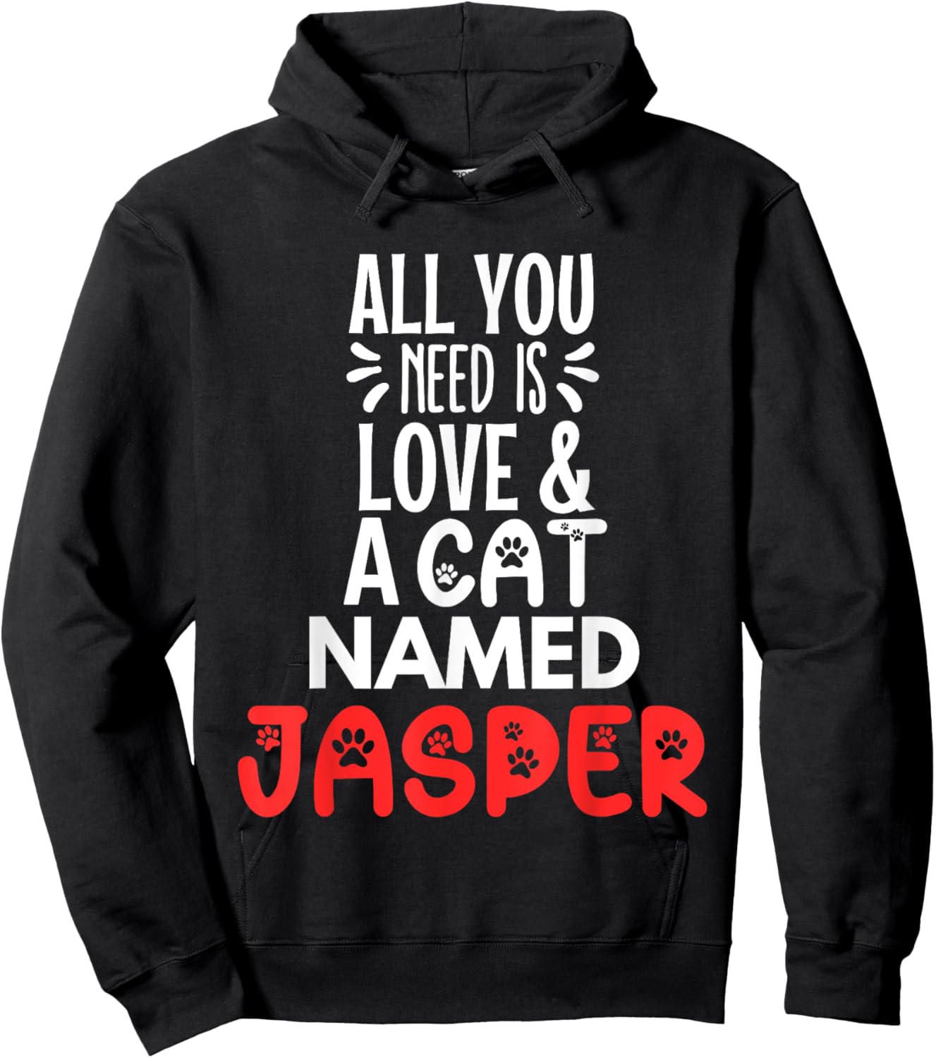 Cat Name Jasper Design - All You Need is Love! Hoodie - Hoodie | Black