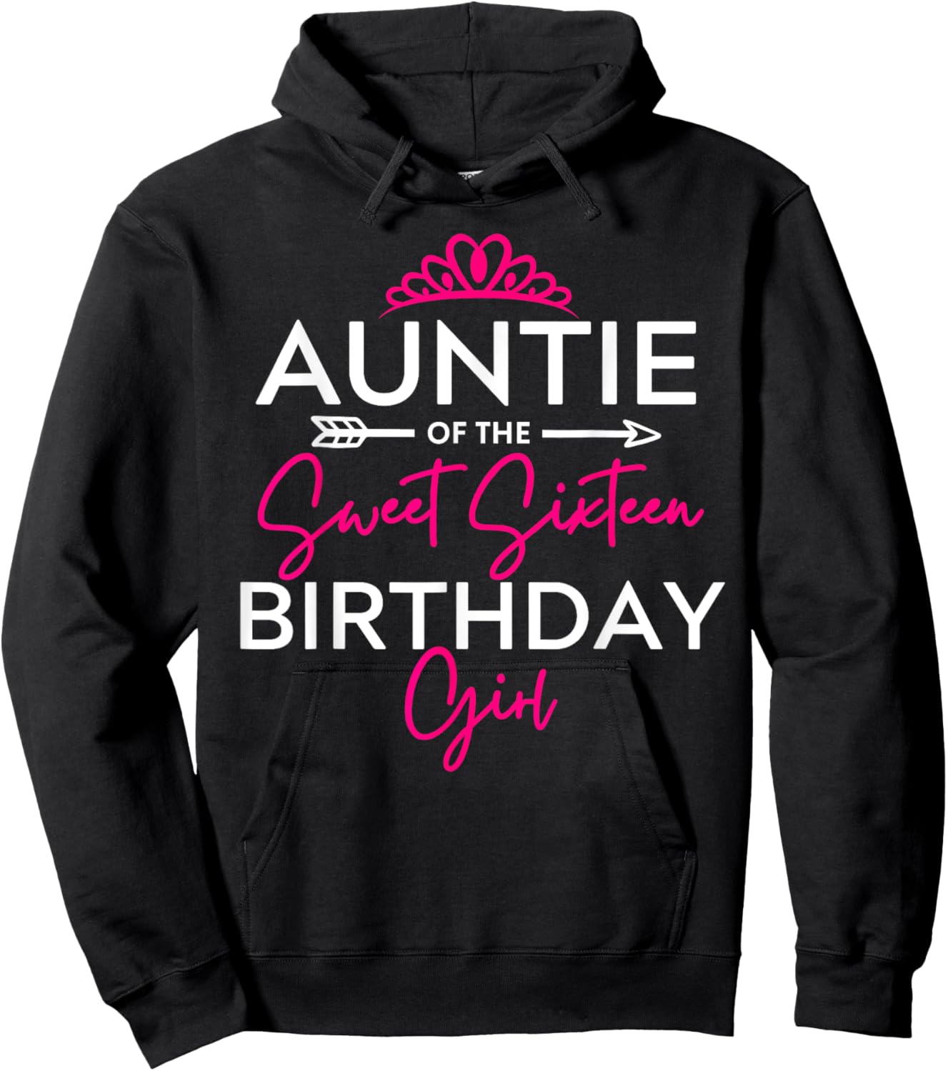 Auntie of the Sweet Sixteen Birthday Girl Teen Bday Party Te Hoodie - Hoodie | Black