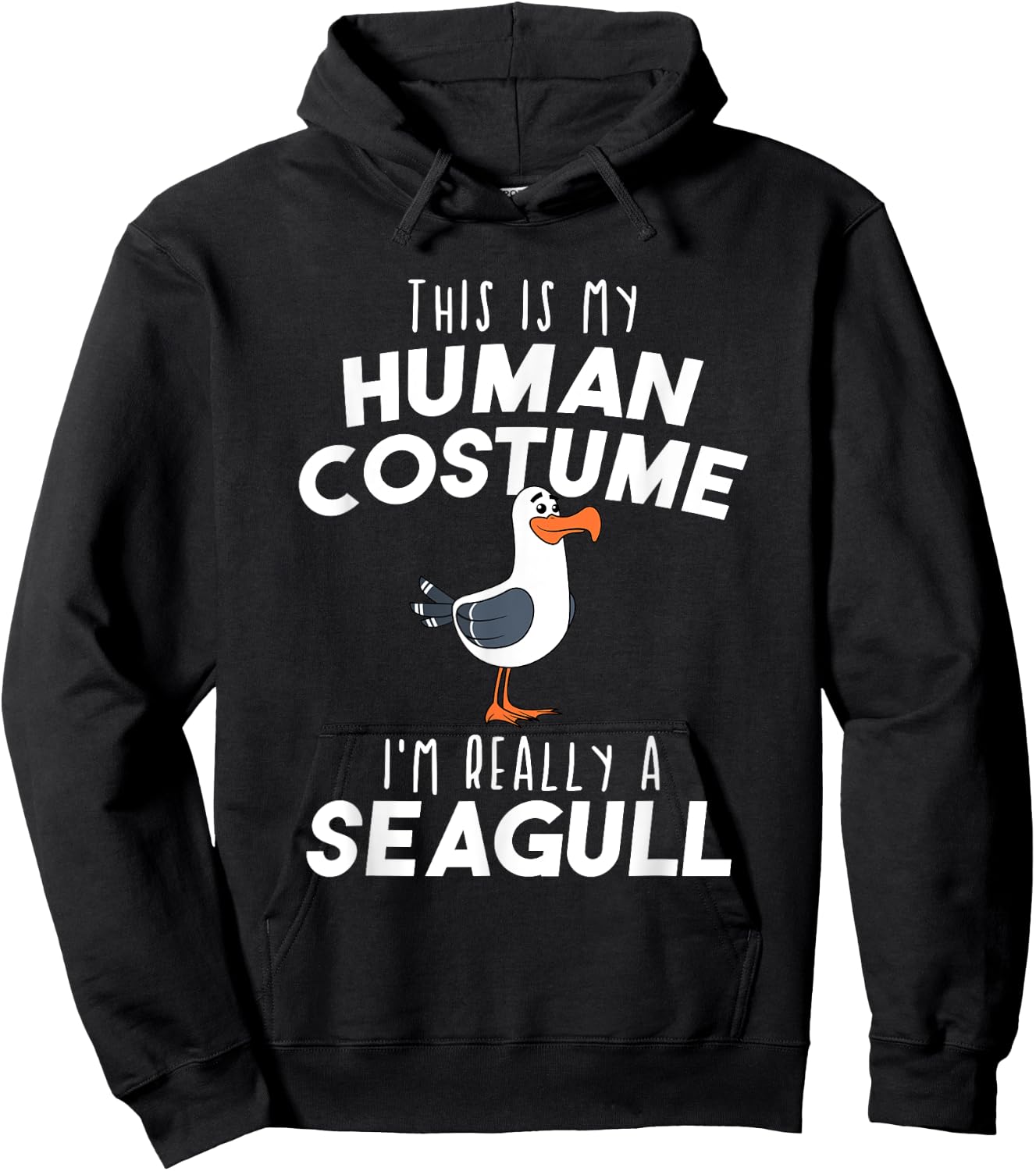 My Human Costume I'm Really A Seagull Funny Bird Lover Gift Hoodie - Hoodie | Black