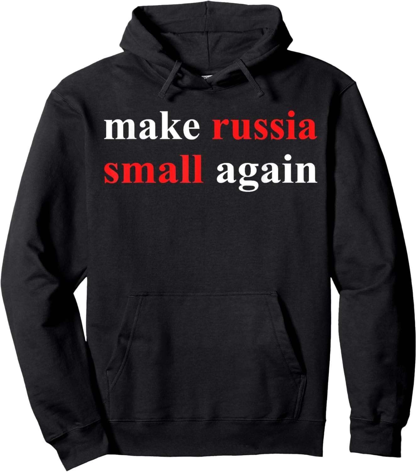 Funny Make Russia Small Again Hoodie - Hoodie | Black