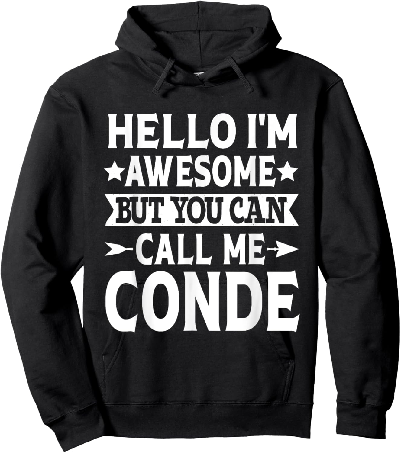 Conde Surname Call Me Conde Family Team Last Name Conde Hoodie - Hoodie | Black