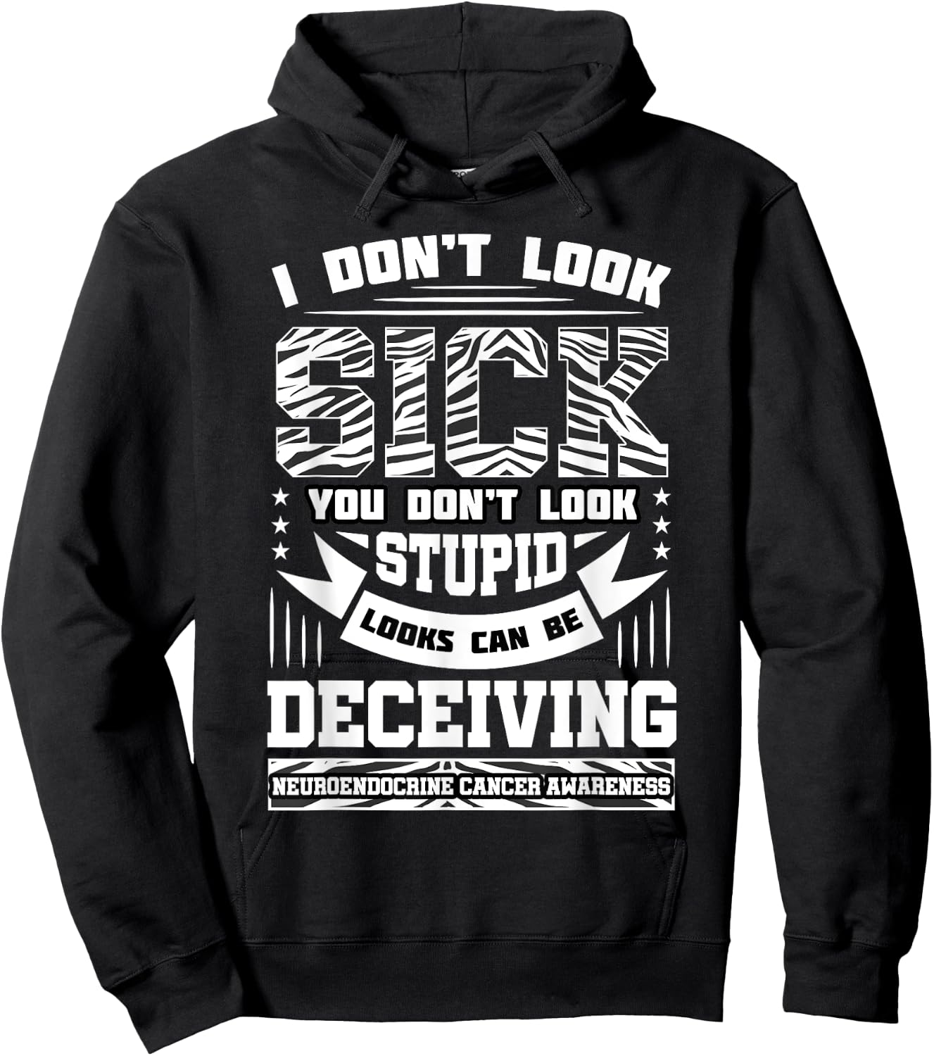 I Don't Look Sick Neuroendocrine Cancer Black And White Net Hoodie - Hoodie | Black