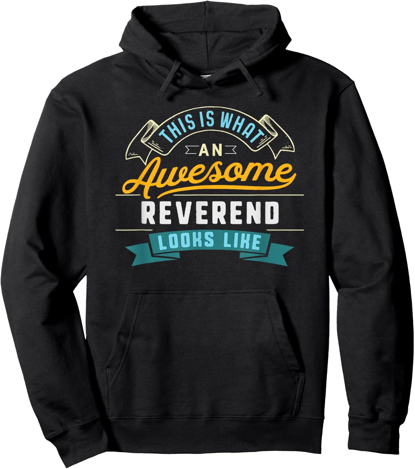 Funny Reverend Shirt Awesome Job Occupation Graduation Hoodie - Hoodie | Black