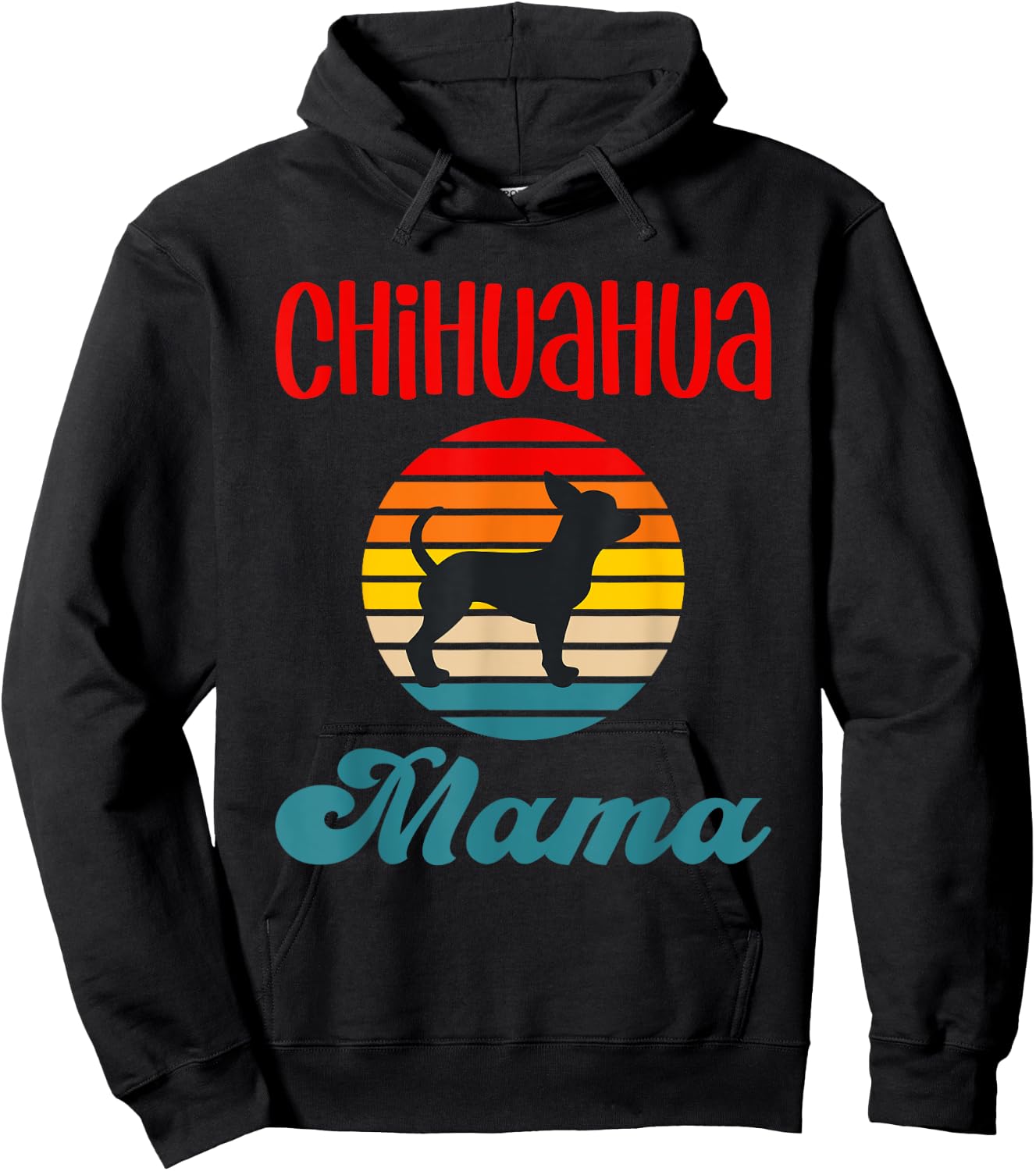 Chihuahua Mama Funny Dog Mom Owner Women Girls Kids Hoodie - Hoodie | Black