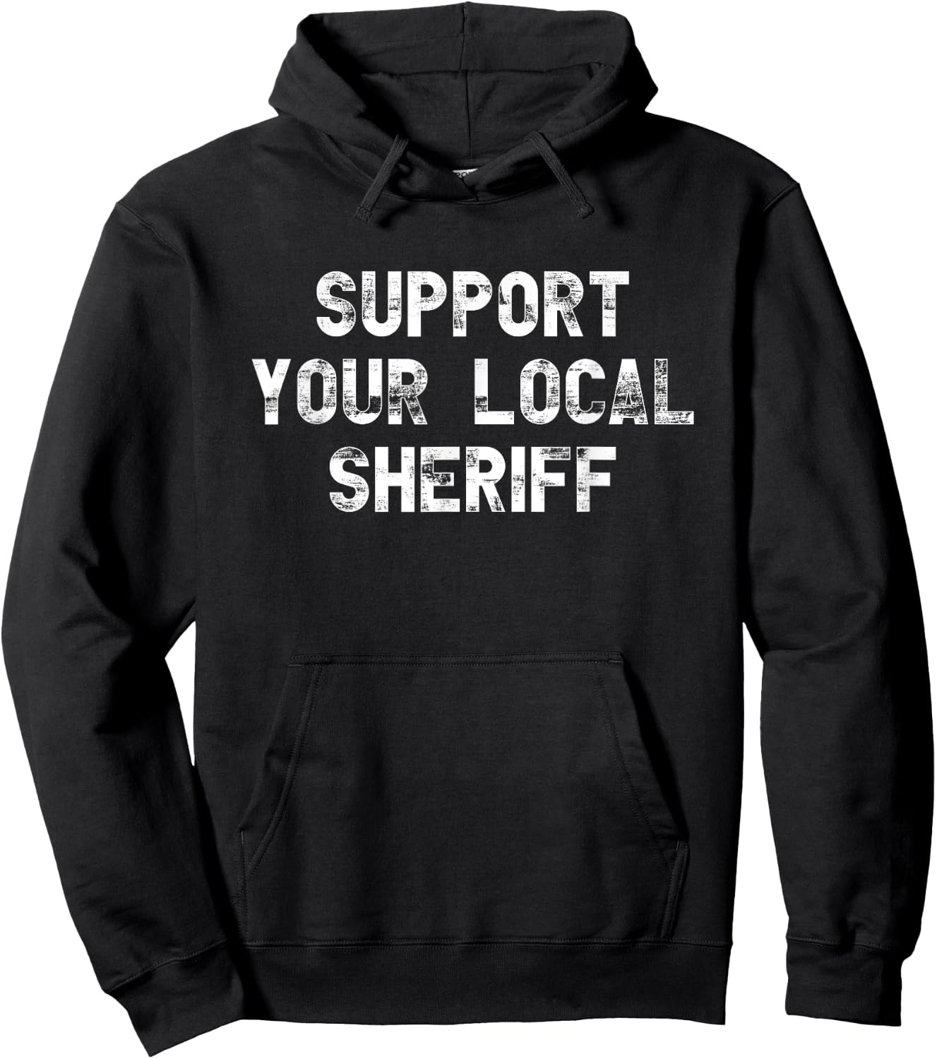 Support your local sheriff police Hoodie - Hoodie | Black