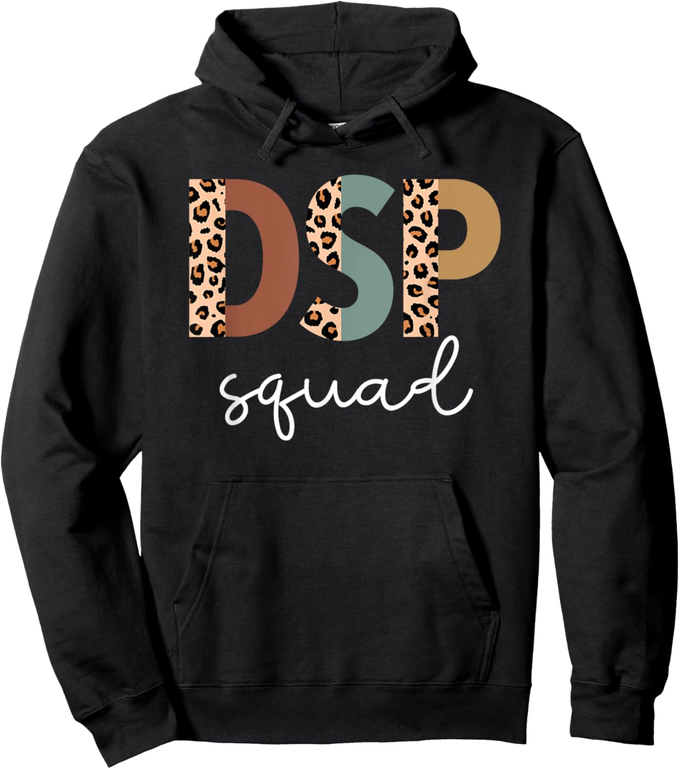 DSP Squad Direct Support Professional Week Appreciation Hoodie - Hoodie | Black
