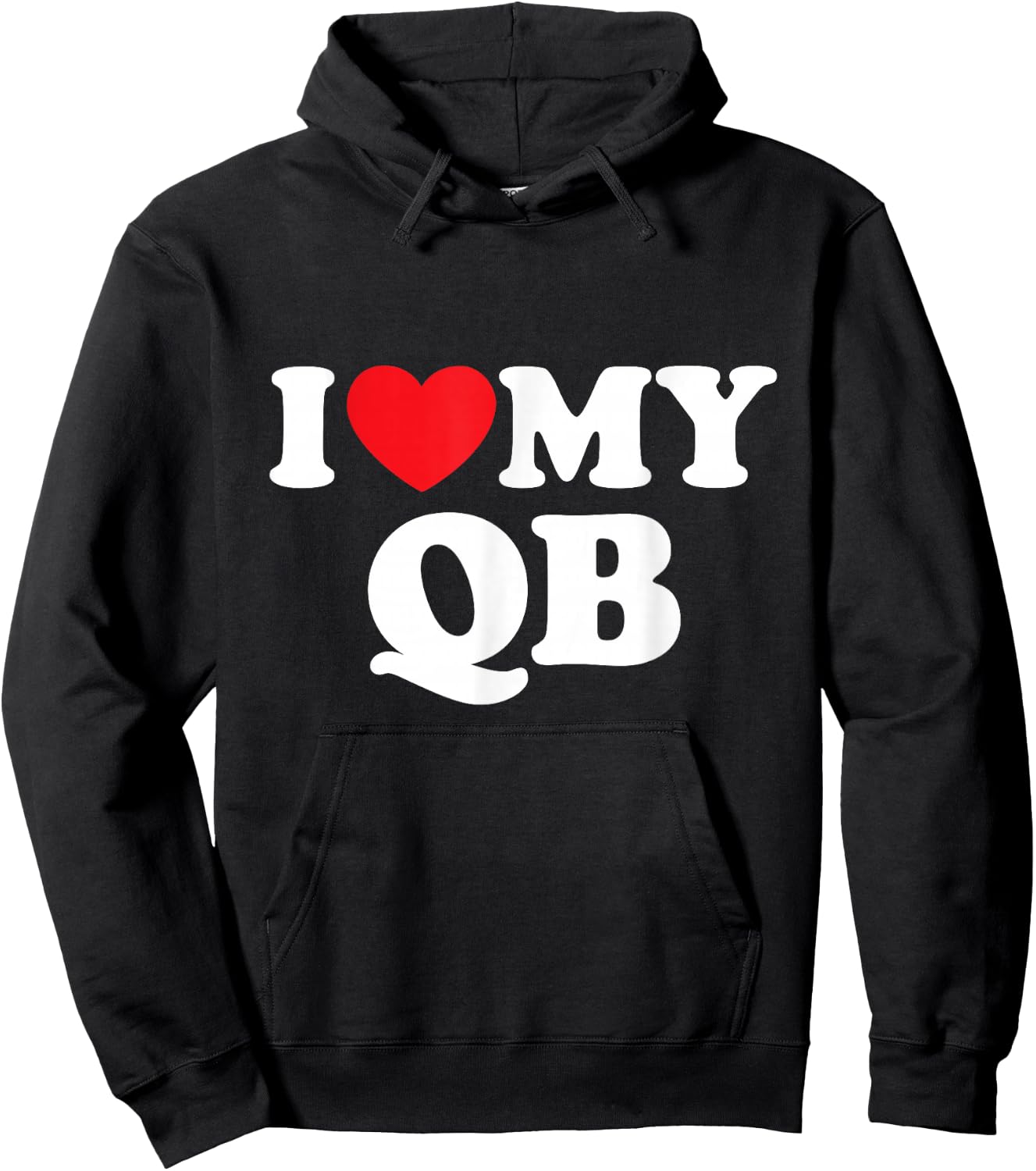 I Love My Qb Hoodie - Hoodie | Black
