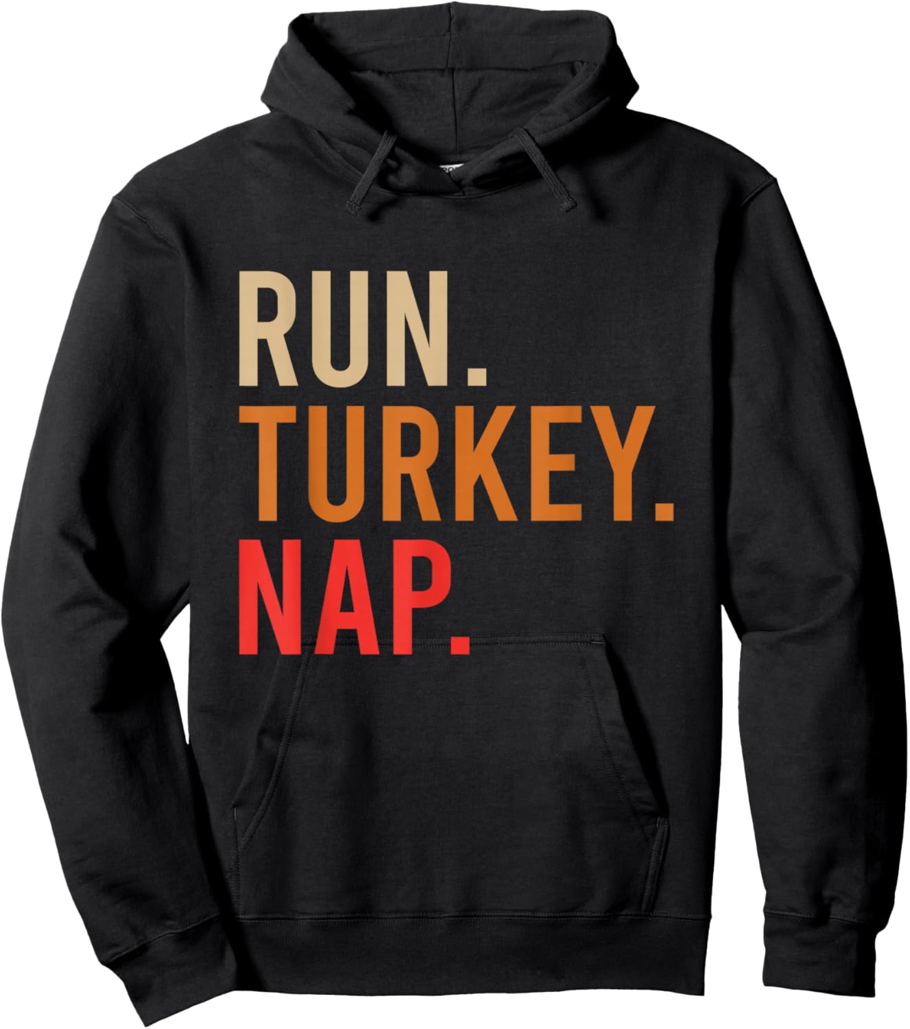 Run Turkey Nap Funny Turkey Trot 2024 Thanksgiving Hoodie - Hoodie | Black