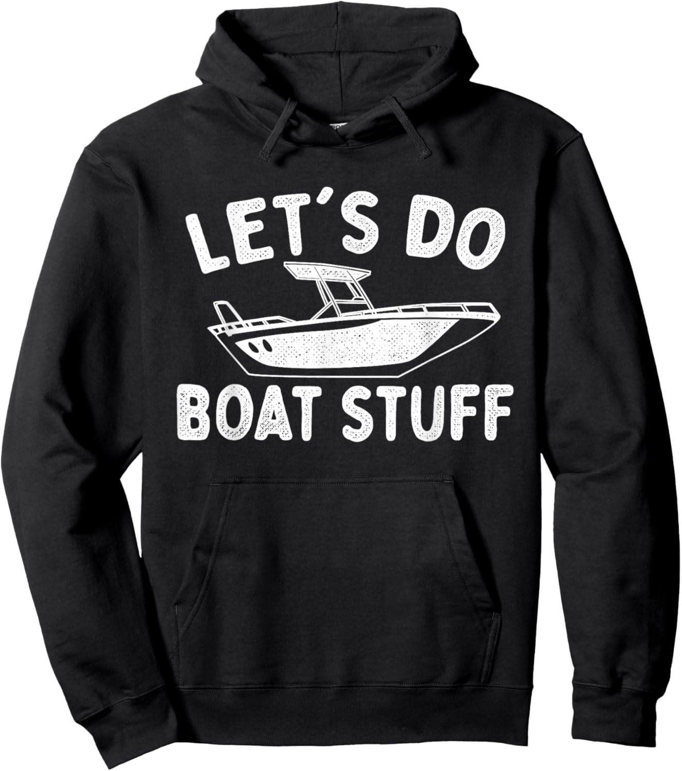 Let's Do Boat Stuff - Boating Boat Owner Motorboat Captain Hoodie - Hoodie | Black