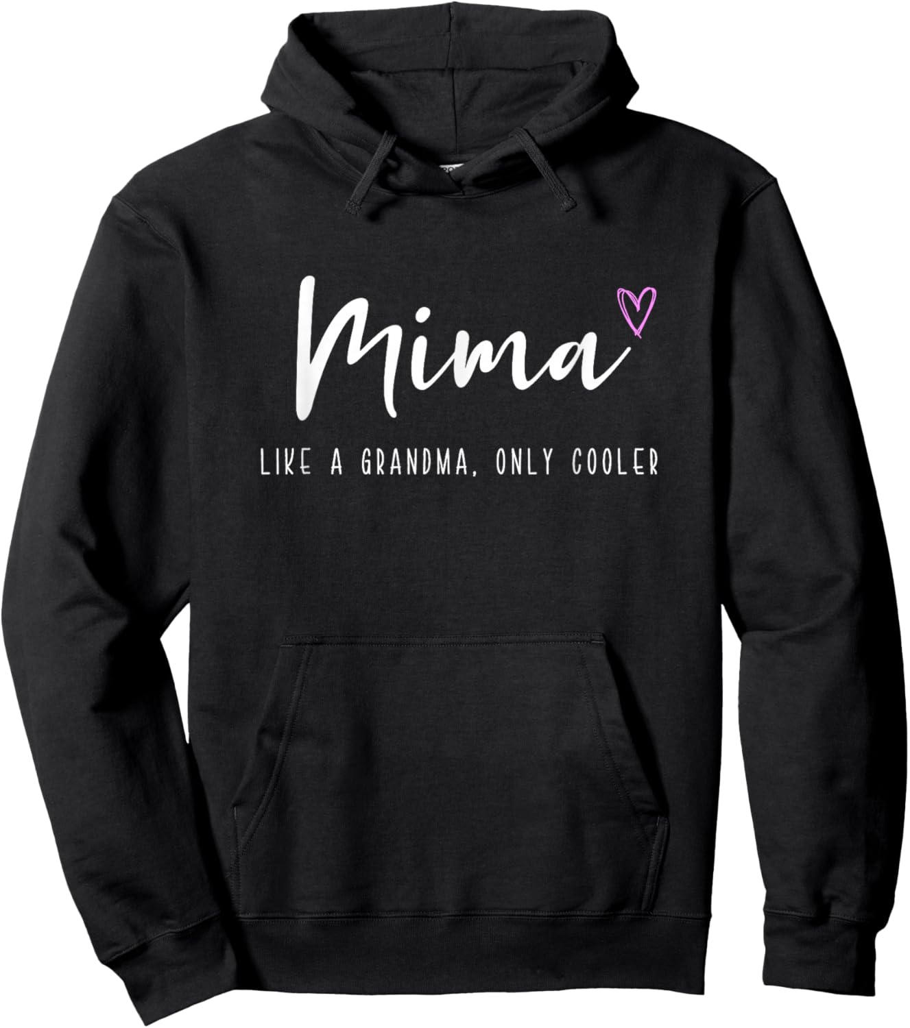 Mima Like a Grandma Only Cooler Mother's Day Hoodie - Hoodie | Black
