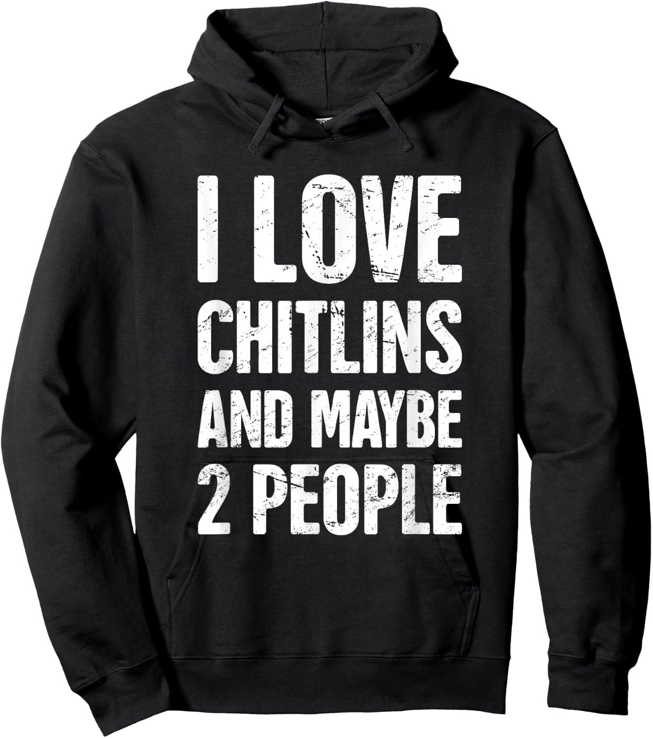 Chitterlings Southern Food, Soul Food Chitterlings Hoodie - Hoodie | Black