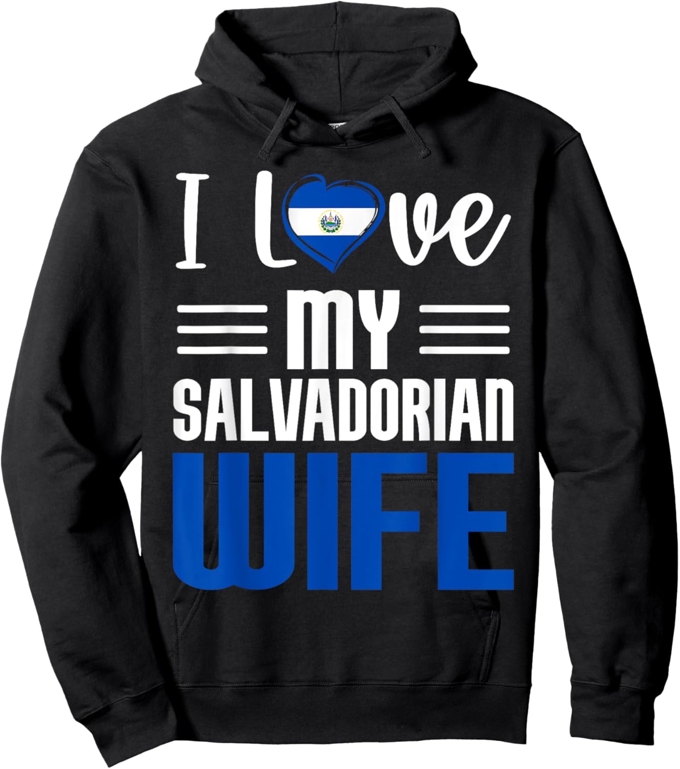 I Love My Salvadorian Wife Salvadorian Husband Married Hoodie - Hoodie | Black