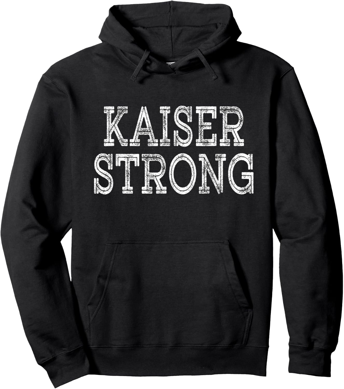 KAISER Strong Squad Family Reunion Last Name Team Custom Hoodie - Hoodie | Black