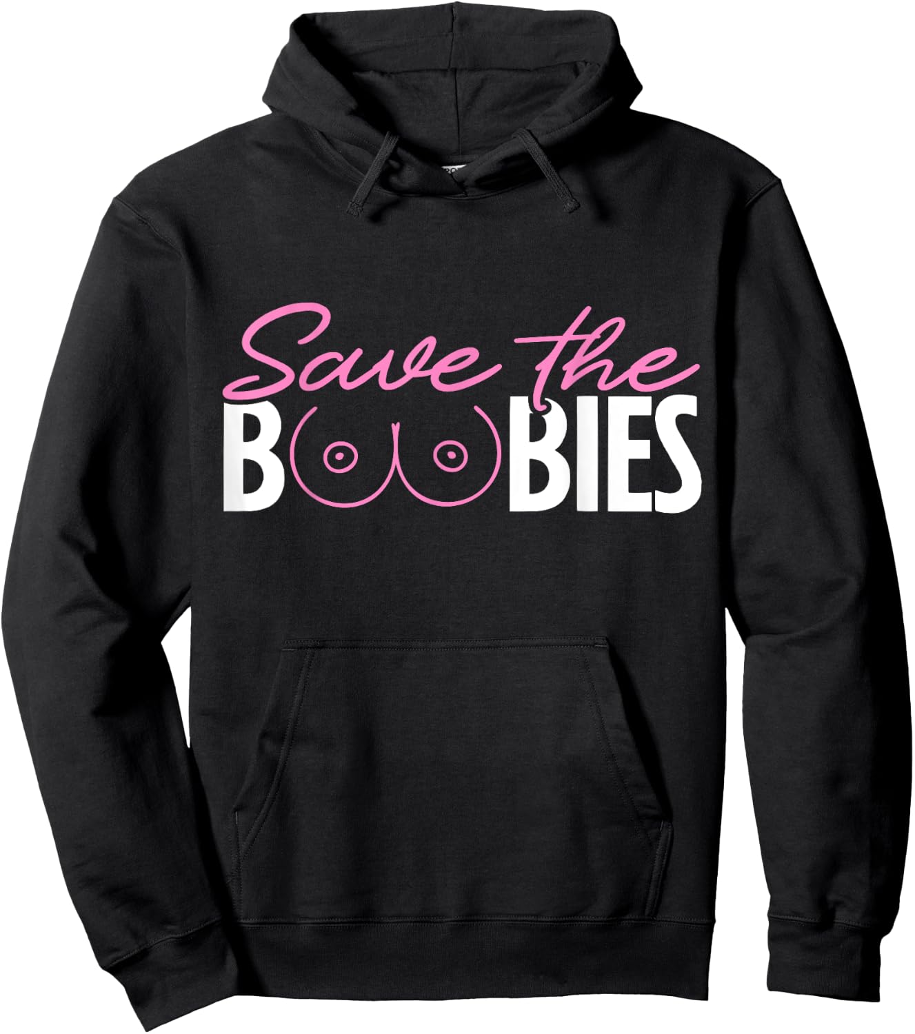 Save The Boobies Boobs Titties Breast Cancer Awareness Hoodie - Hoodie | Black