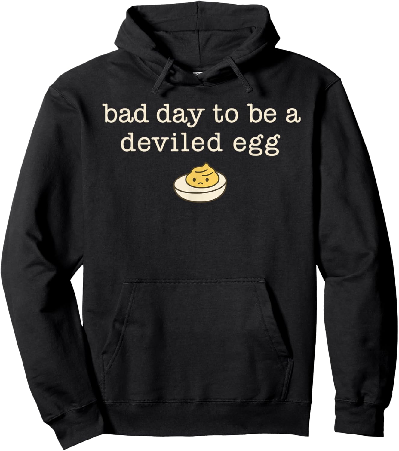 Bad Day to Be a Deviled Egg Funny Thanksgiving Dinner Family Hoodie - Hoodie | Black